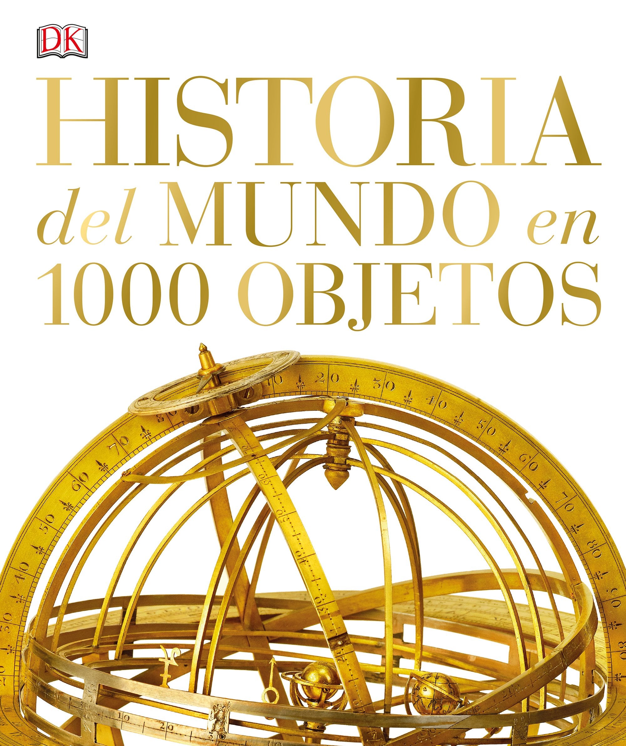 Historia del mundo en 1000 objetos book