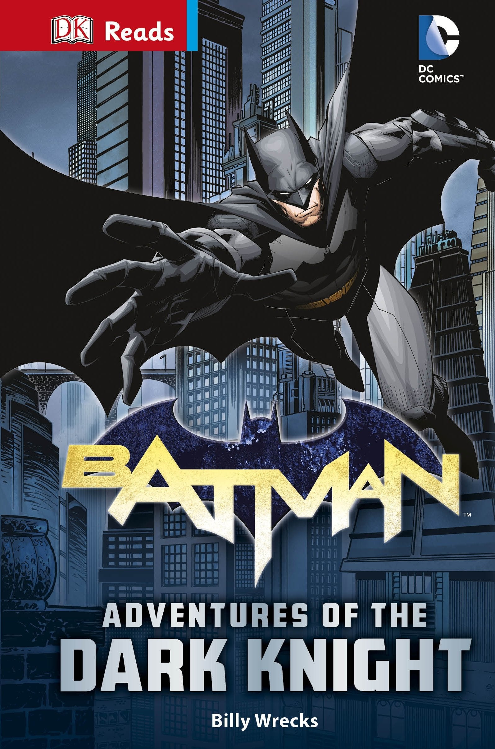 DC Comics Batman Adventures of the Dark Knight (DK Reads Reading Alone) General education