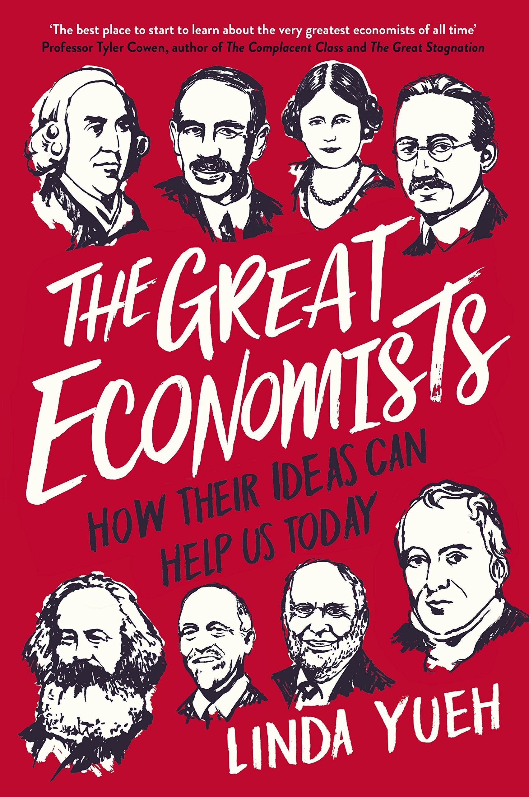 The Great Economists: How Their Ideas Can Help Us Today Books