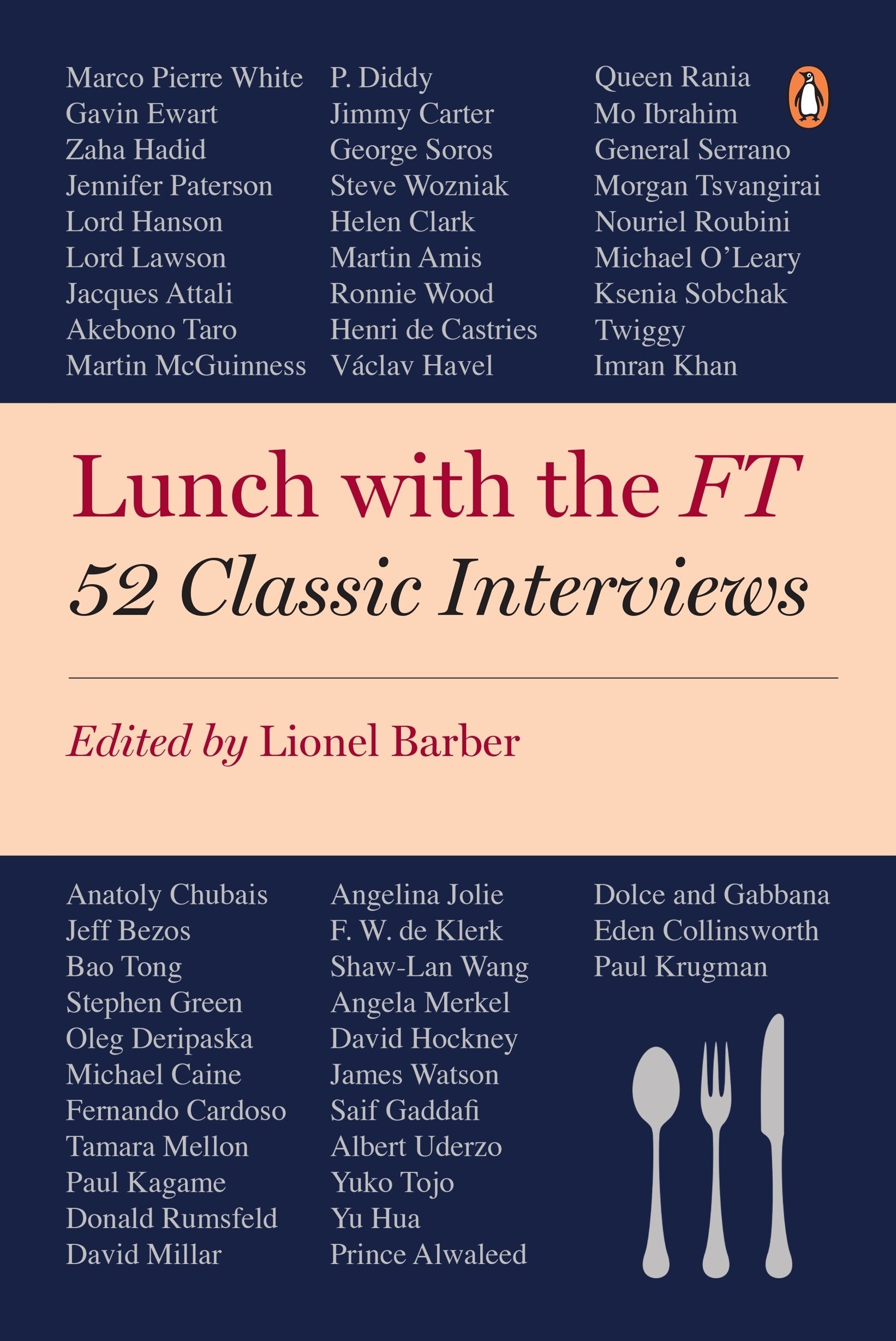 Lunch with the FT: 52 Classic Interviews Media & Communication