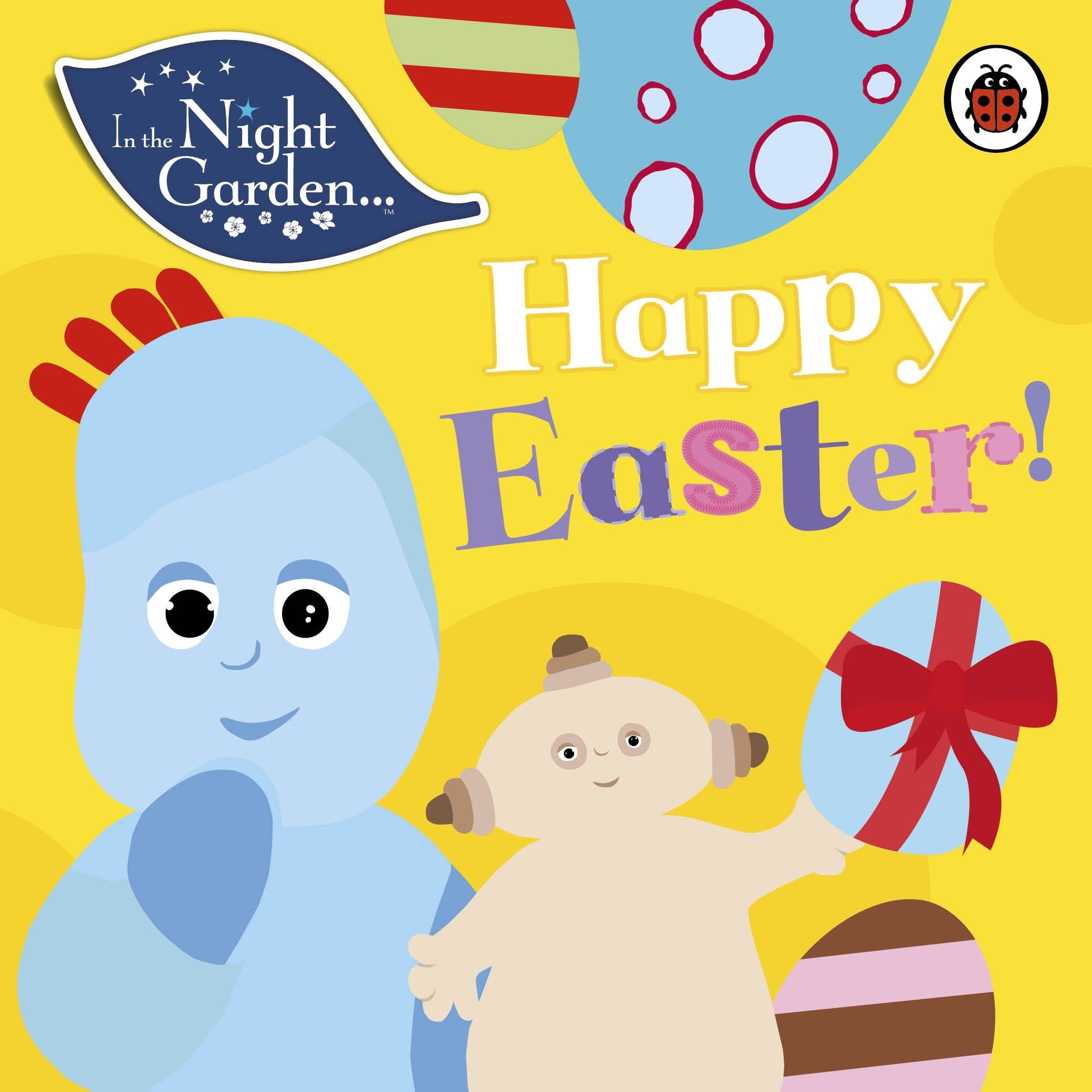 In the Night Garden: Happy Easter! book