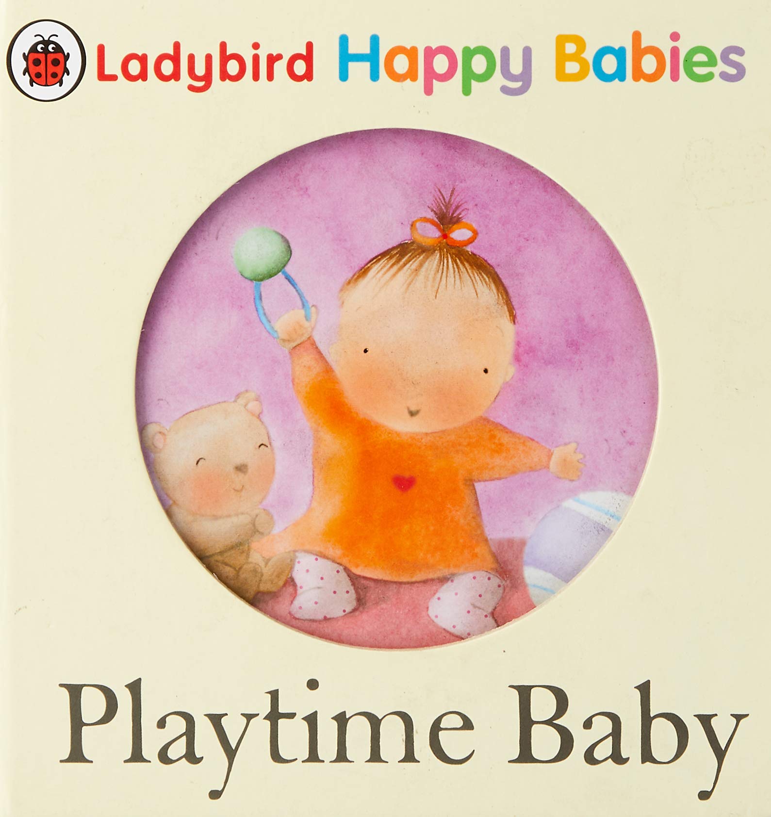 Ladybird Happy Babies: Playtime Baby Novels & Short Stories