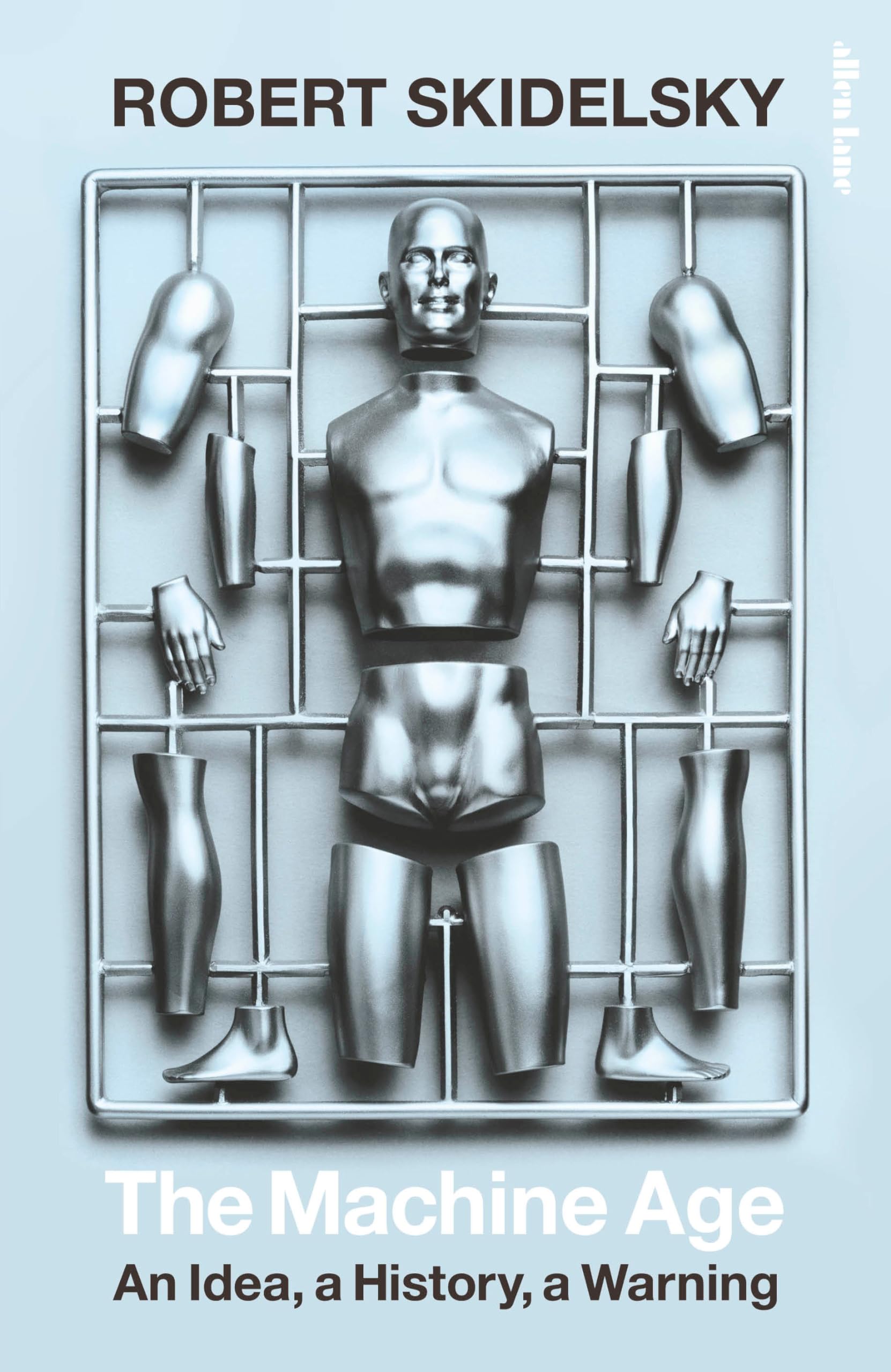 Product Image: The Machine Age: An Idea, a History, a Warning