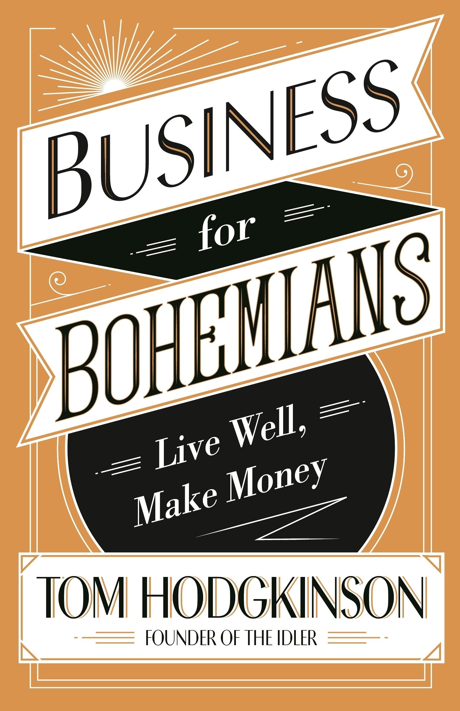 Business for Bohemians Business, Finance & Career