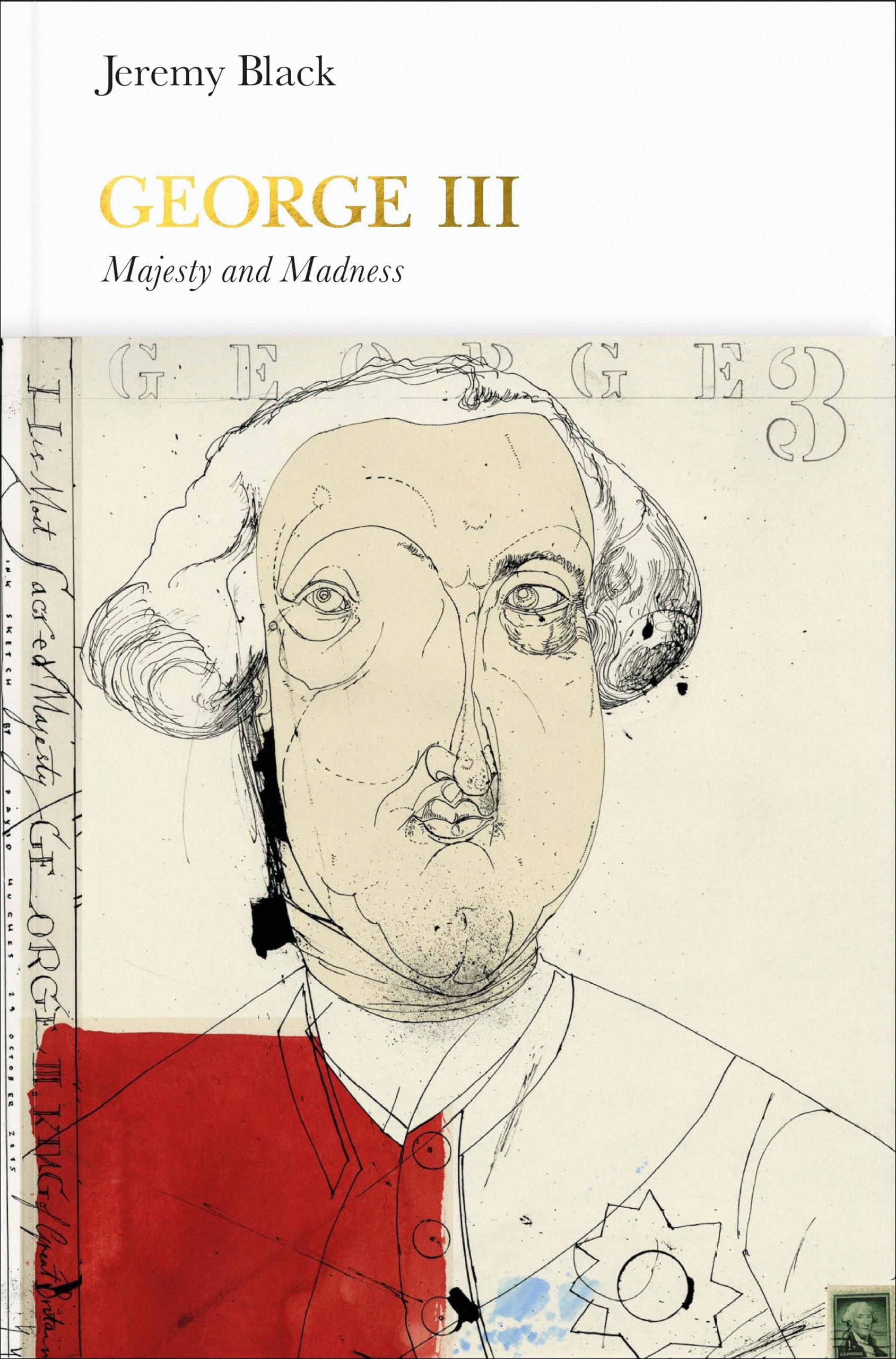 George III (Penguin Monarchs): Madness and Majesty Memories