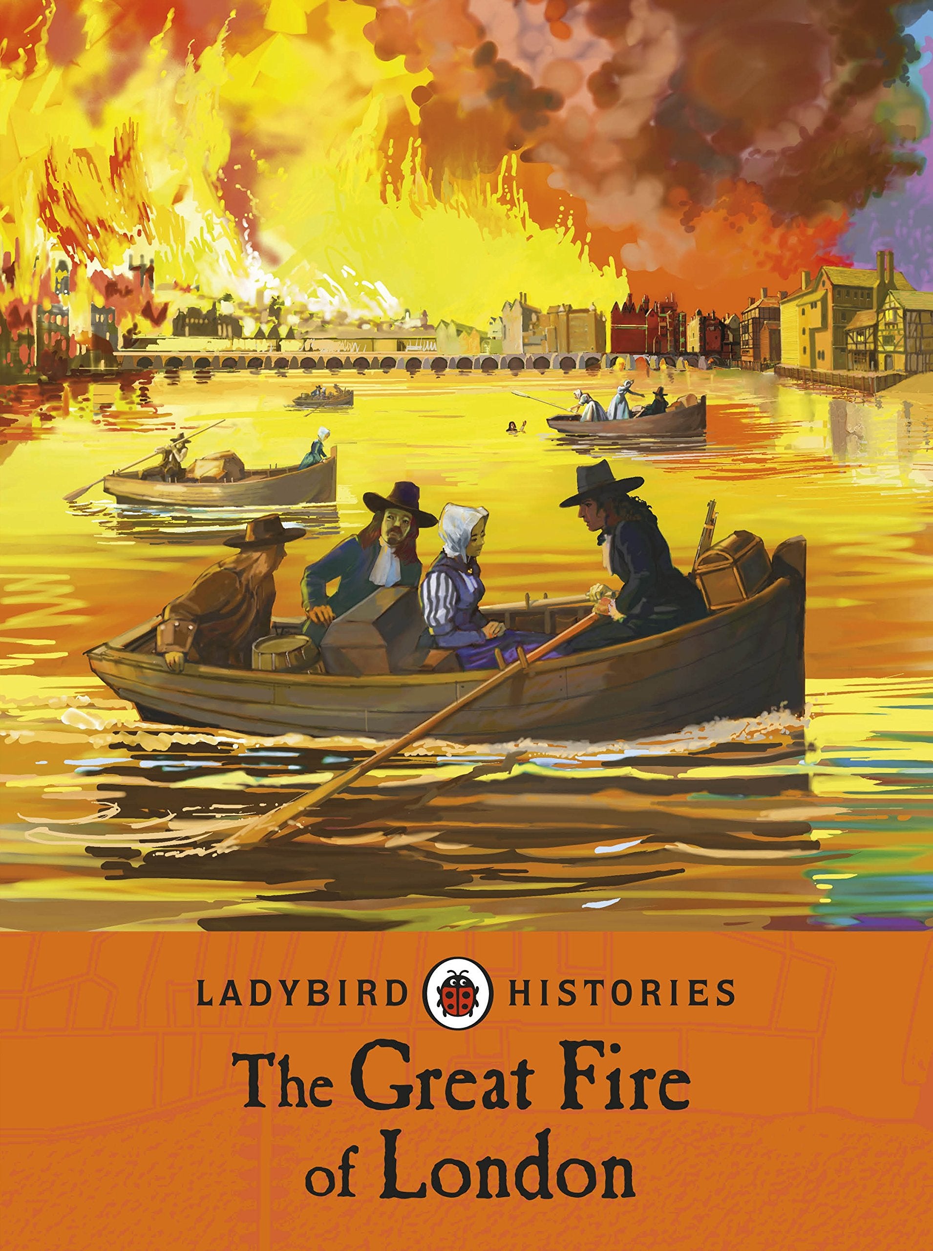 Ladybird Histories: The Great Fire of London Non-fiction