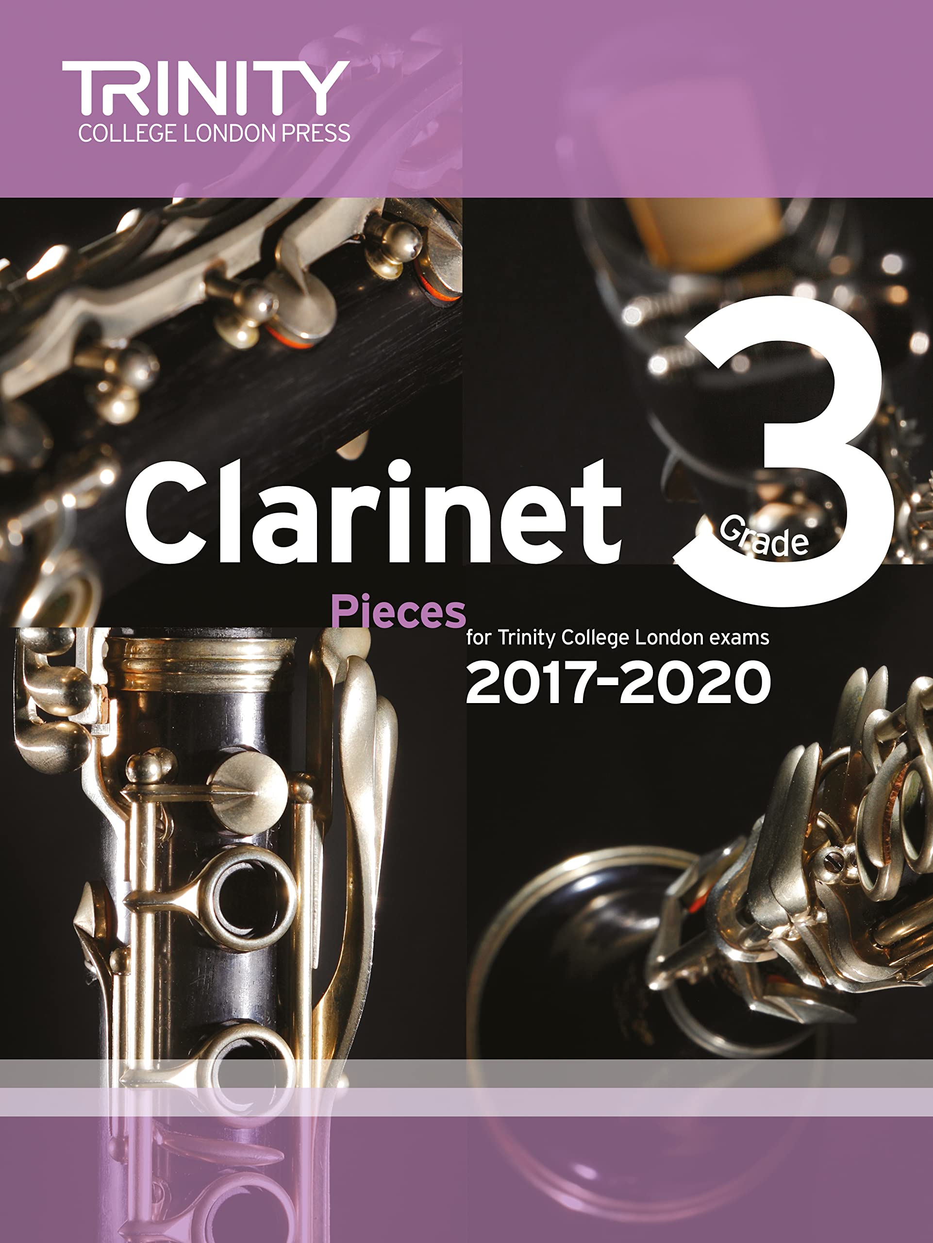 Trinity College London: Clarinet Exam Pieces Grade 3 2017 - 2020 (score & part) Social Sciences