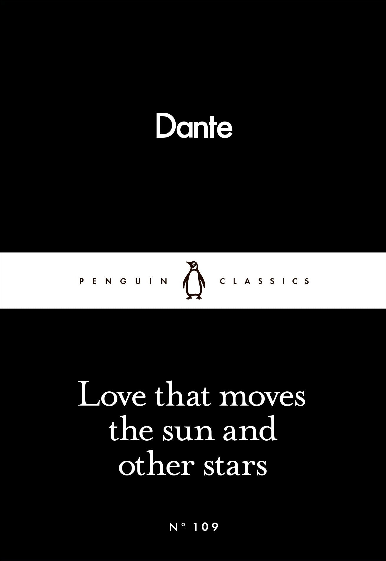 Love That Moves the Sun and Other Stars (Penguin Little Black Classics) Poetry