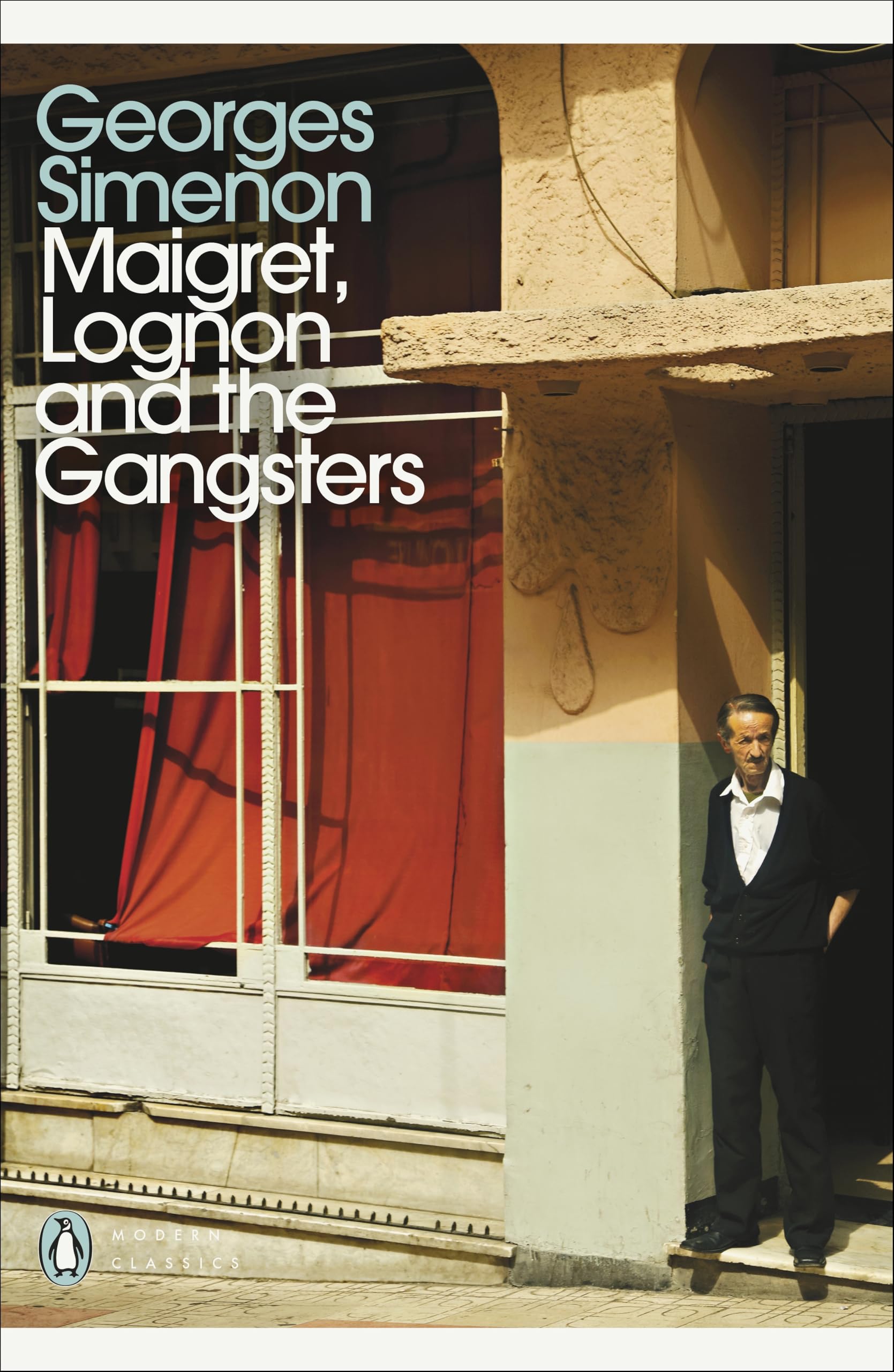 Maigret, Lognon and the Gangsters: Inspector Maigret Classics