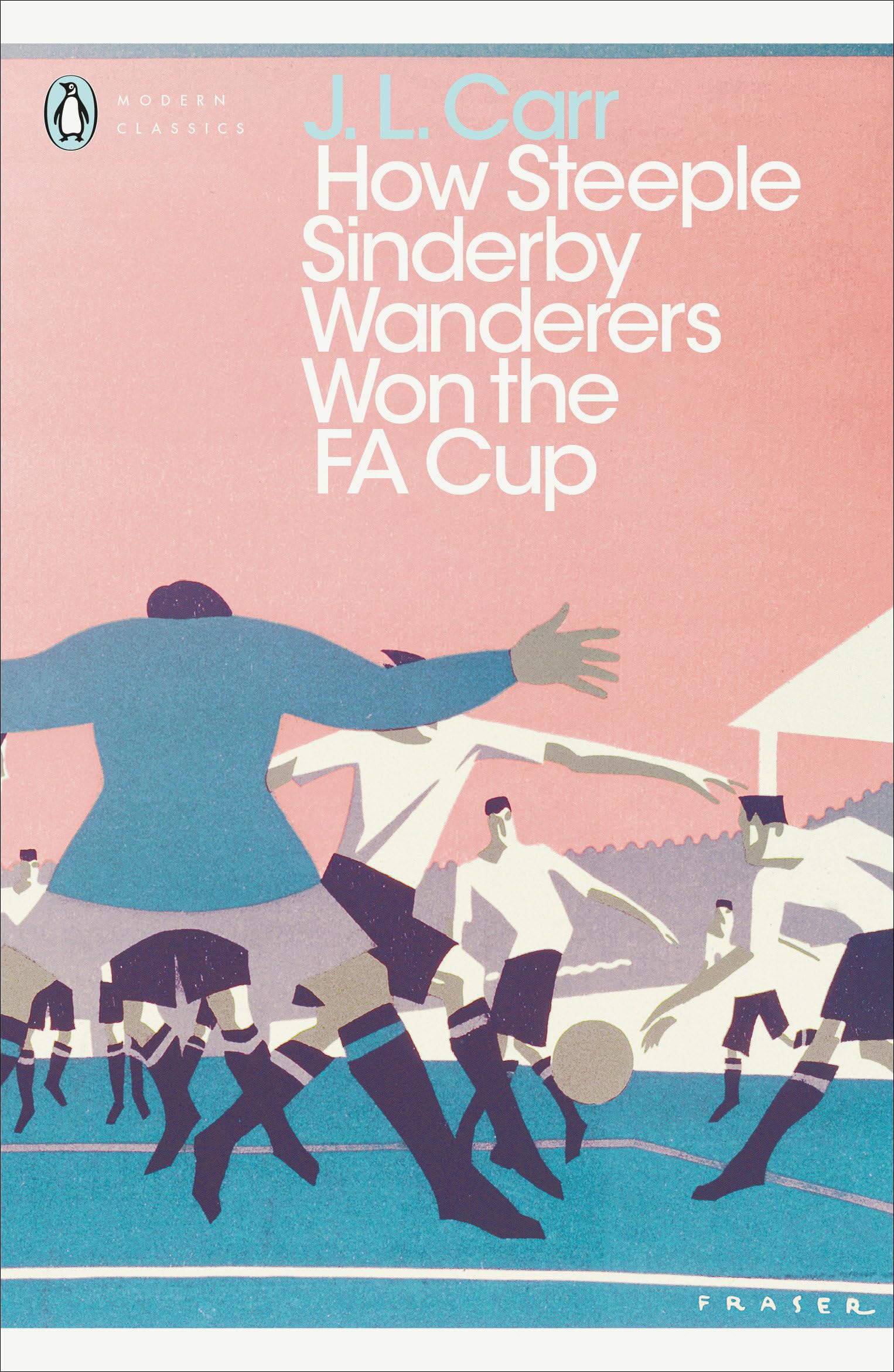 How Steeple Sinderby Wanderers Won the F.A. Cup Contemporary literature