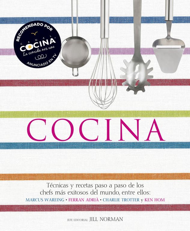 Cocina: Técnicas y recetas paso a paso de los chefs más exitosos del mundo, entre ellos: Markus Wareing, Ferran Adrià, Charlie Trotter y Ken Hom Leisure, Home & Garden
