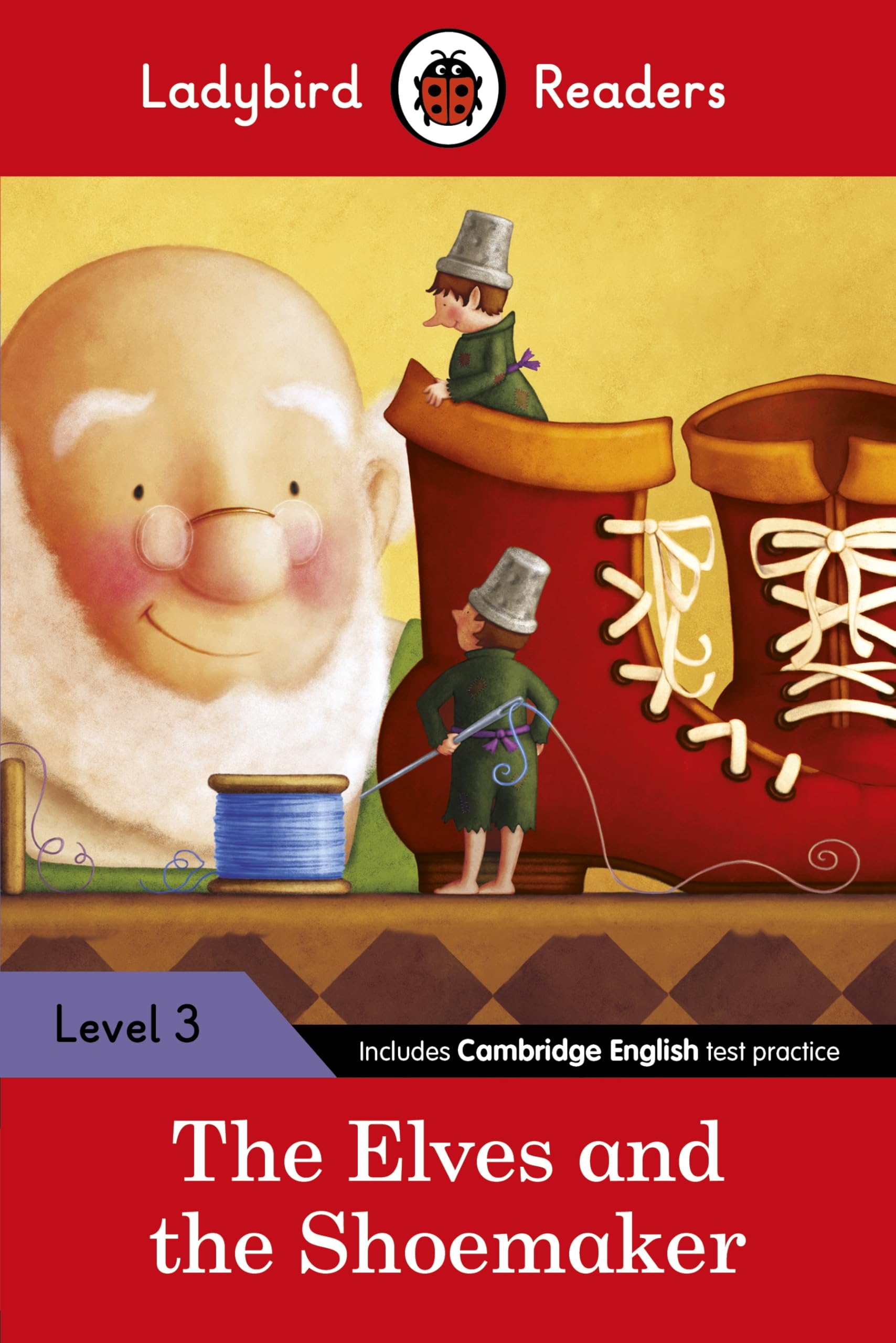 The Ladybird Readers Level 3 - The Elves and the Shoemaker (ELT Graded Reader) book
