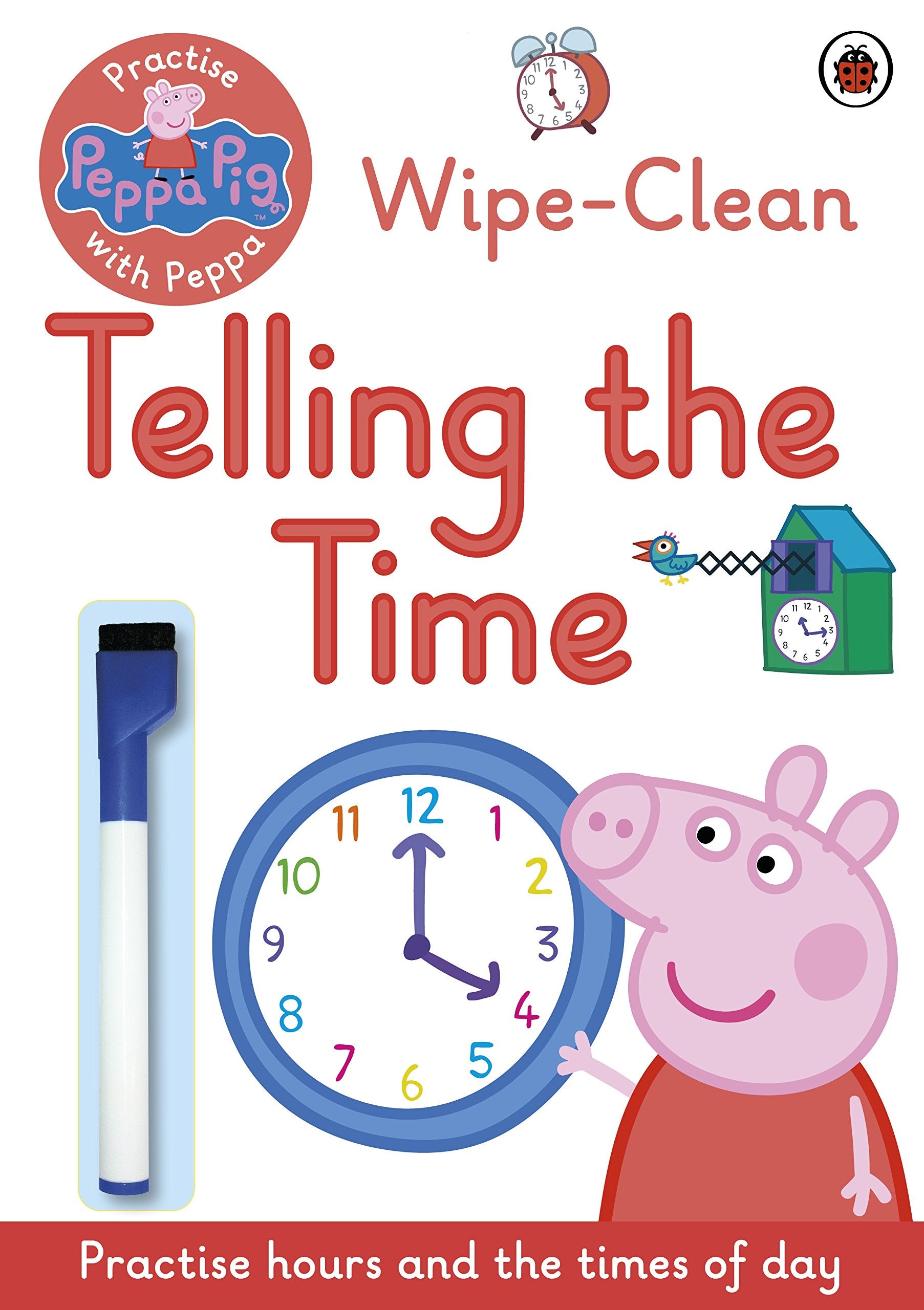 Peppa Pig: Practise with Peppa: Wipe-Clean Telling the Time Computer Science Books