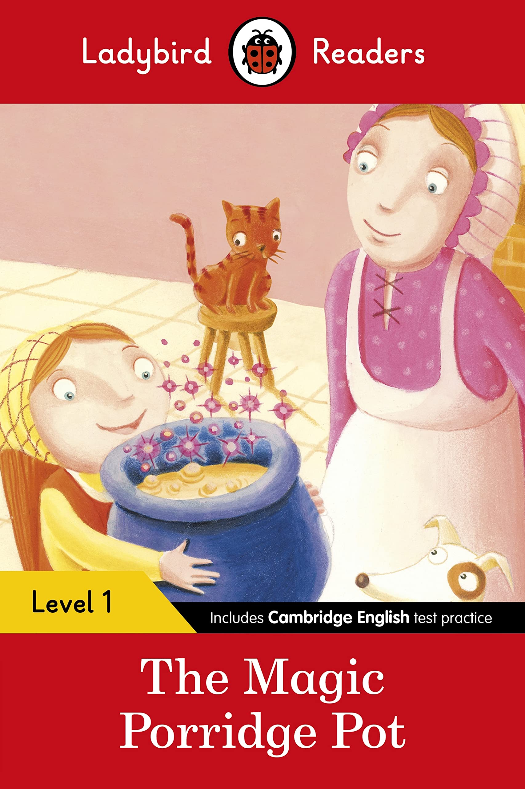 The Ladybird Readers Level 1 - The Magic Porridge Pot (ELT Graded Reader) Parents & Children