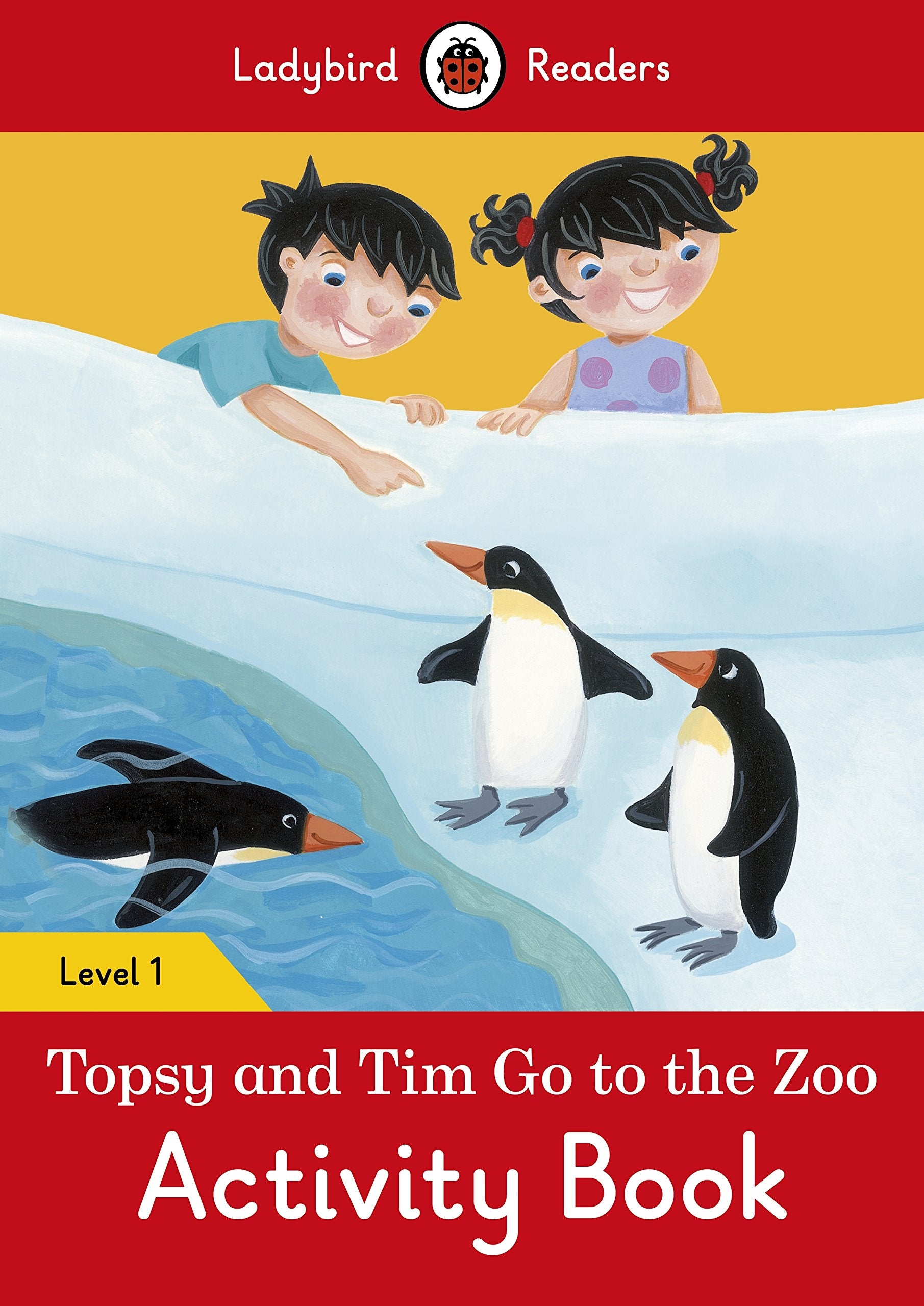 Topsy and Tim: Go to the Zoo Activity Book – Ladybird Readers Level 1 Novels & Short Stories