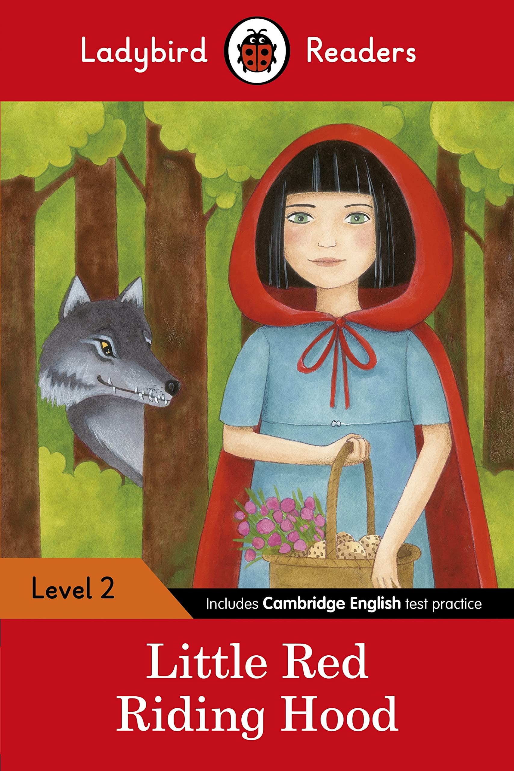 Ladybird Readers Level 2 - Little Red Riding Hood (ELT Graded Reader) Fairy Tales & Legends