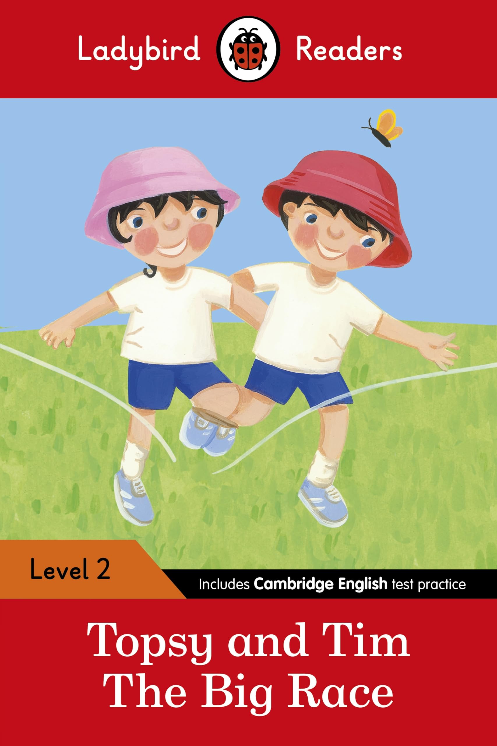 Ladybird Readers Level 2 - Topsy and Tim - The Big Race (ELT Graded Reader) Leisure & Fun