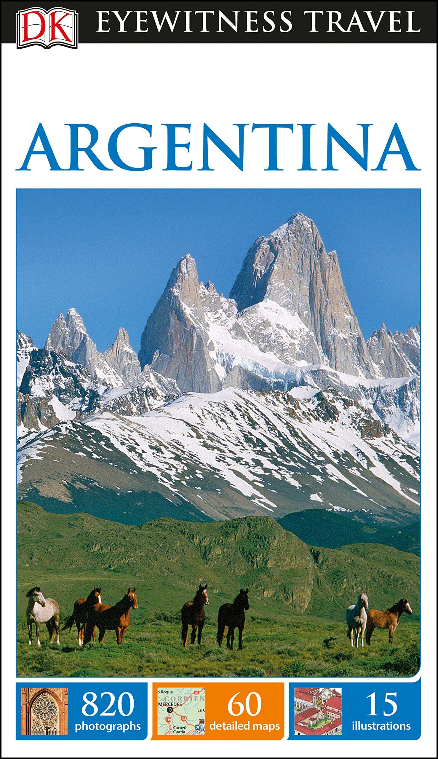 DK Eyewitness Travel Guide Argentina: Eyewitness Travel Guide 2017 Leisure, Home & Garden