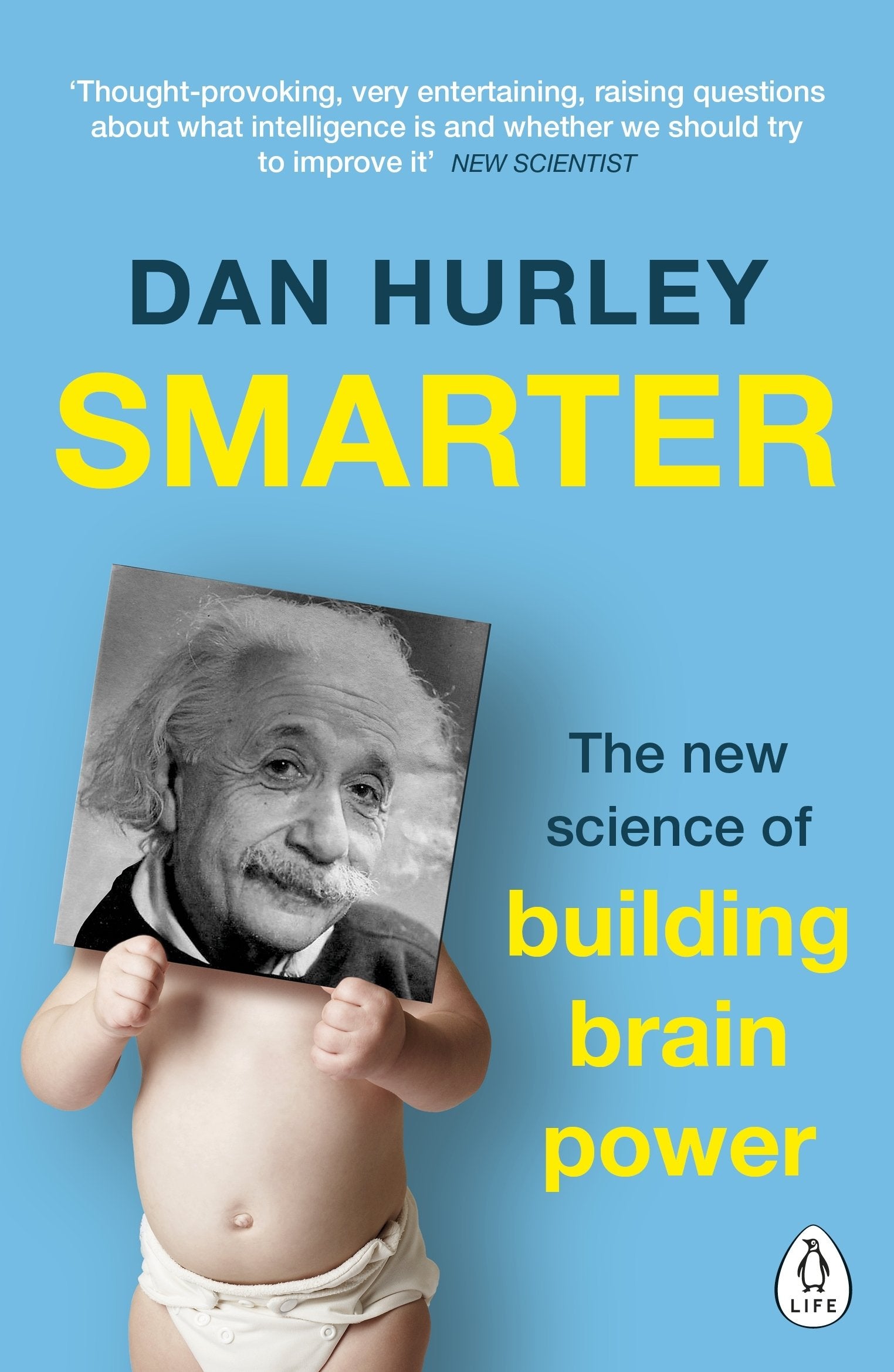 Smarter: The New Science of Building Brain Power Business, Finance & Career