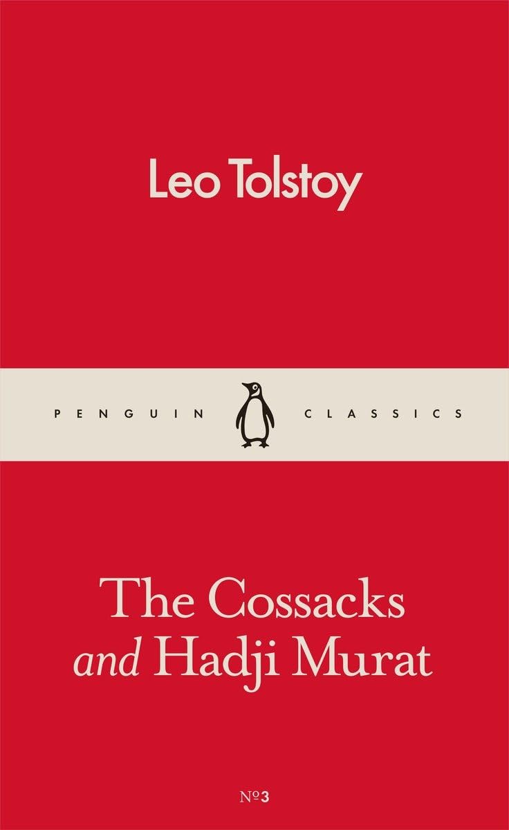 The Cossacks and Hadji Murat: Leo Tolstoy (Pocket Penguins) Classics