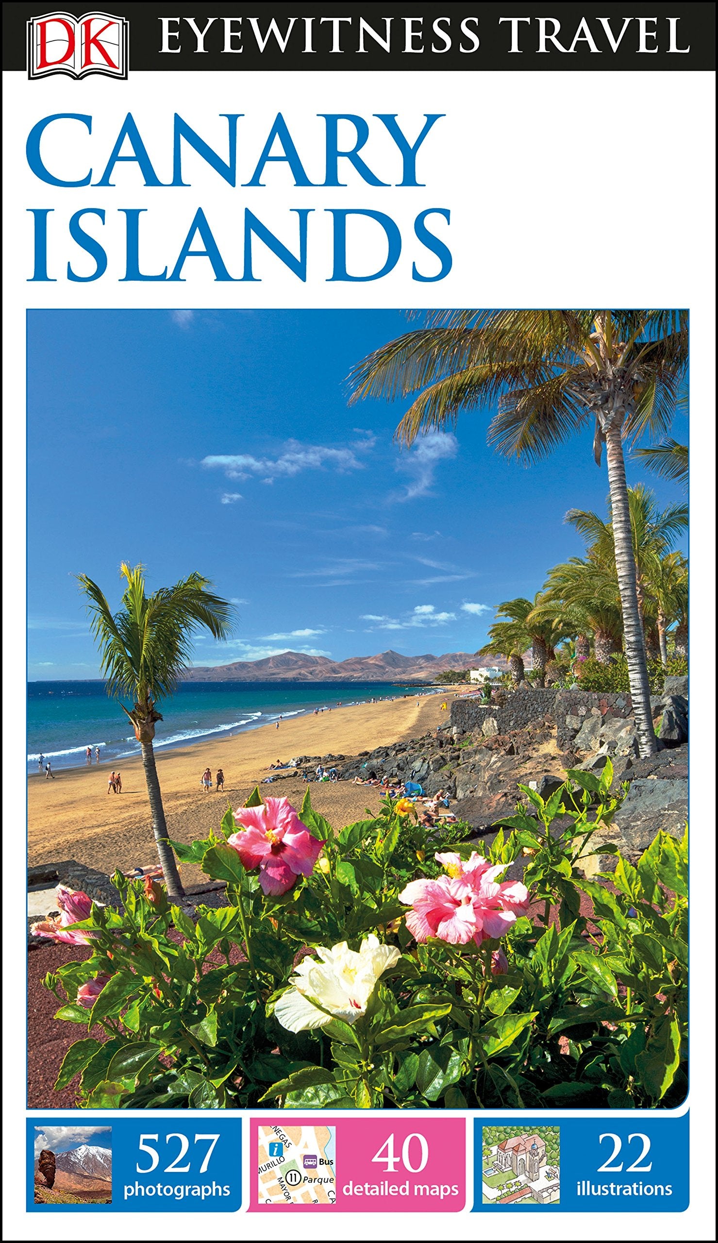 DK Eyewitness Travel Guide Canary Islands: Eyewitness Travel Guide 2017 Leisure, Home & Garden
