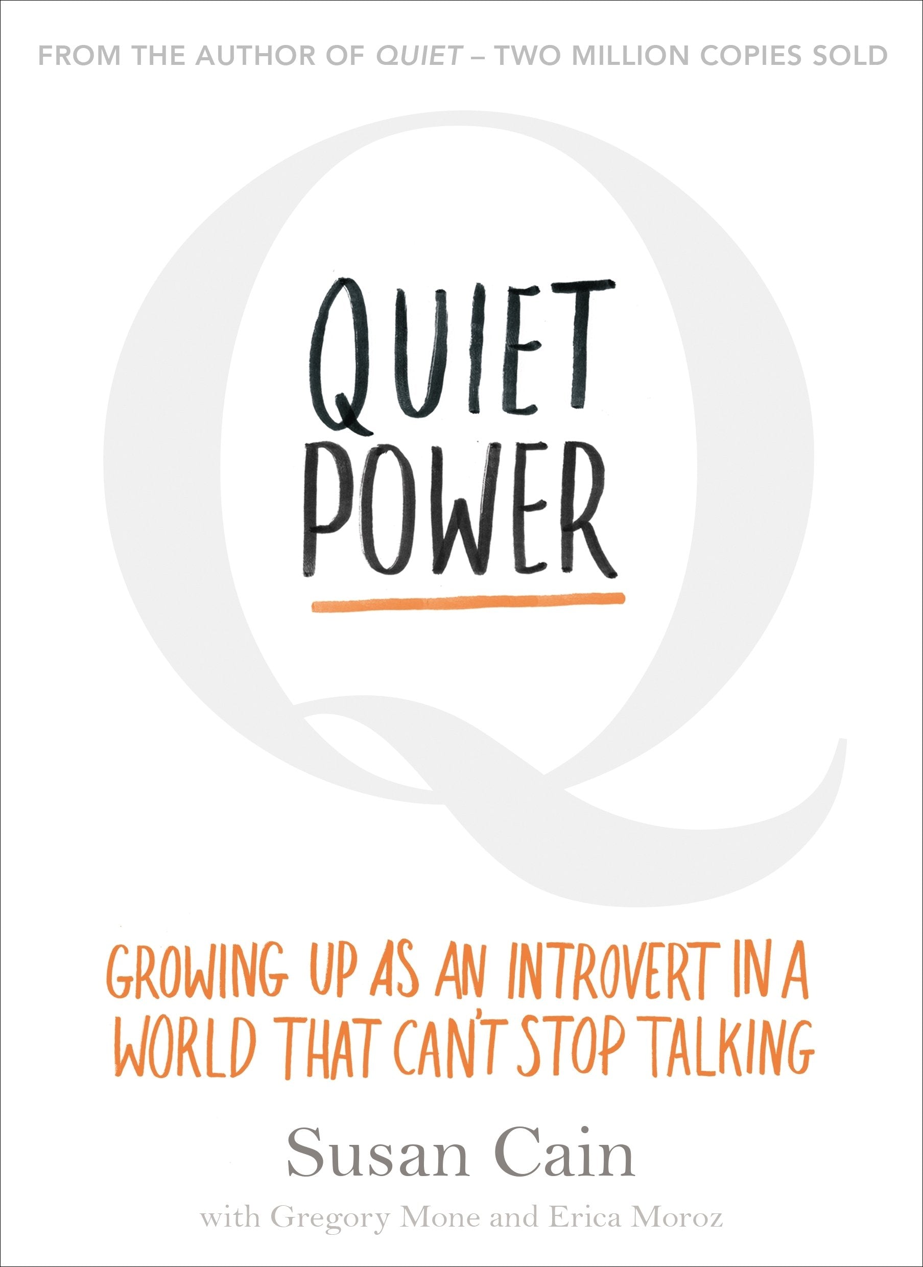 Quiet Power: Growing Up as an Introvert in a World That Can't Stop Talking Business, Finance & Career