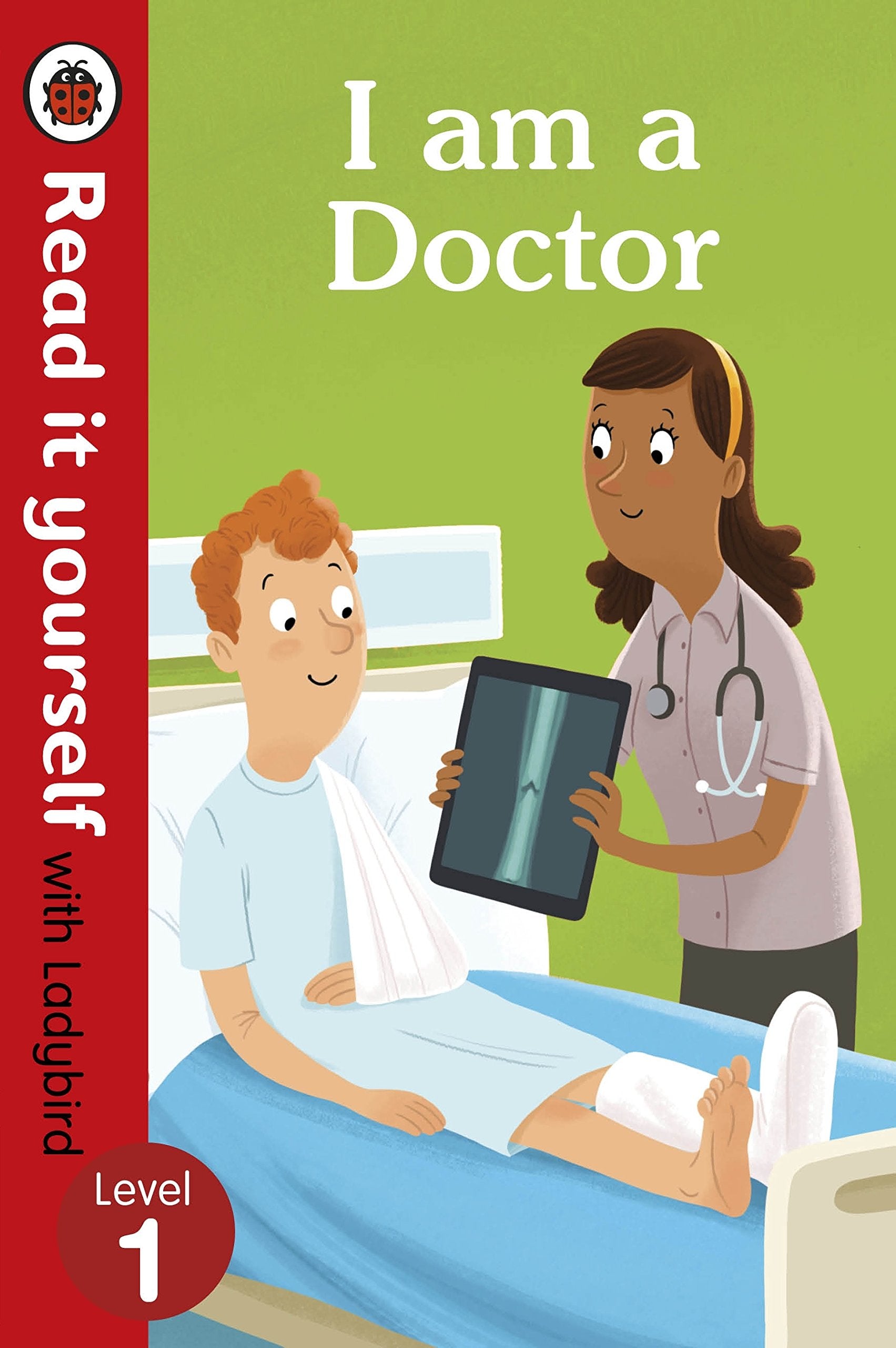 I am a Doctor – Read It Yourself with Ladybird Level 1 Novels & Short Stories