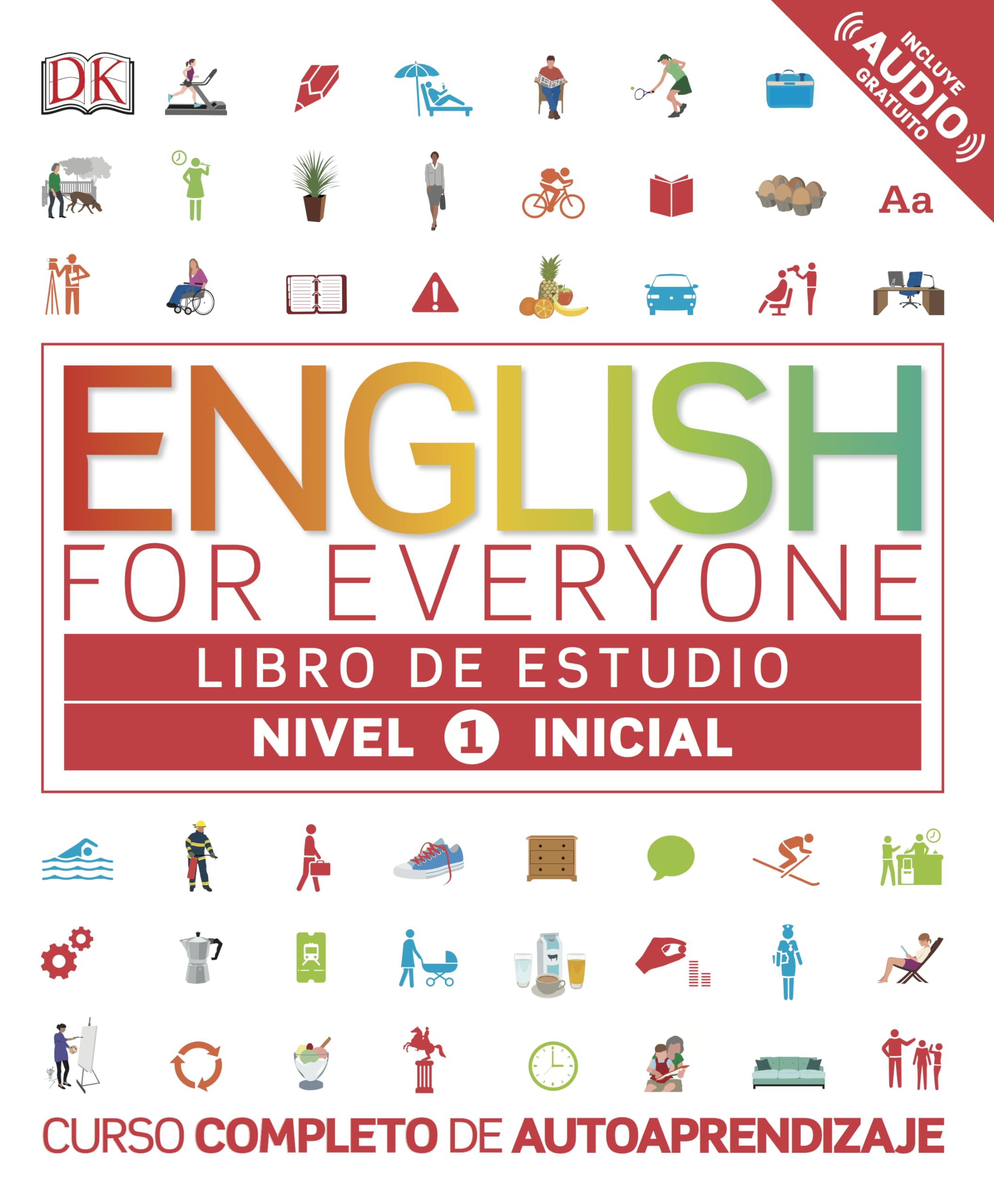 English for Everyone - Libro de estudio (nivel 1 Inicial): Curso completo de autoaprendizaje book