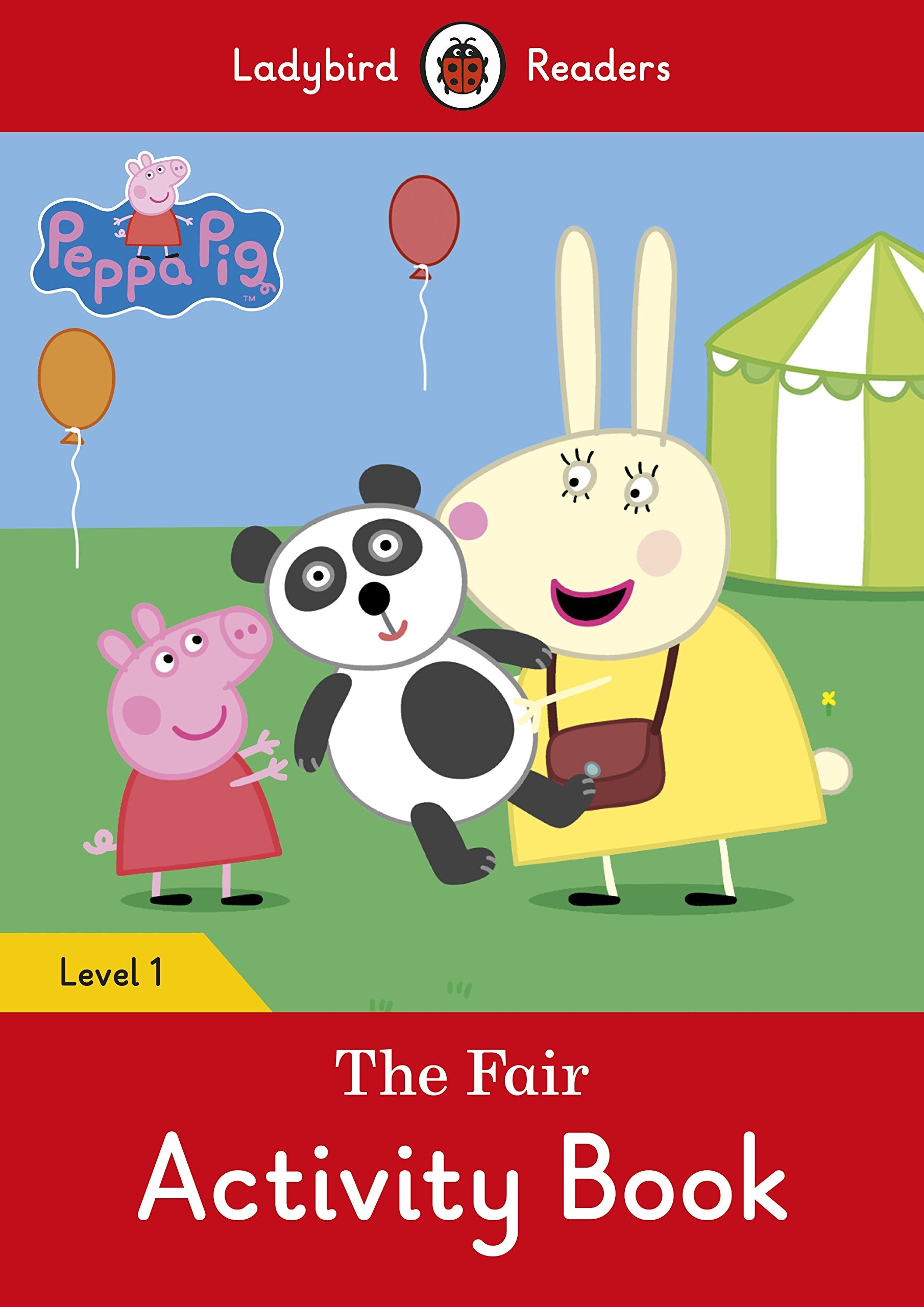 Peppa Pig: The Fair Activity Book - Ladybird Readers Level 1 book