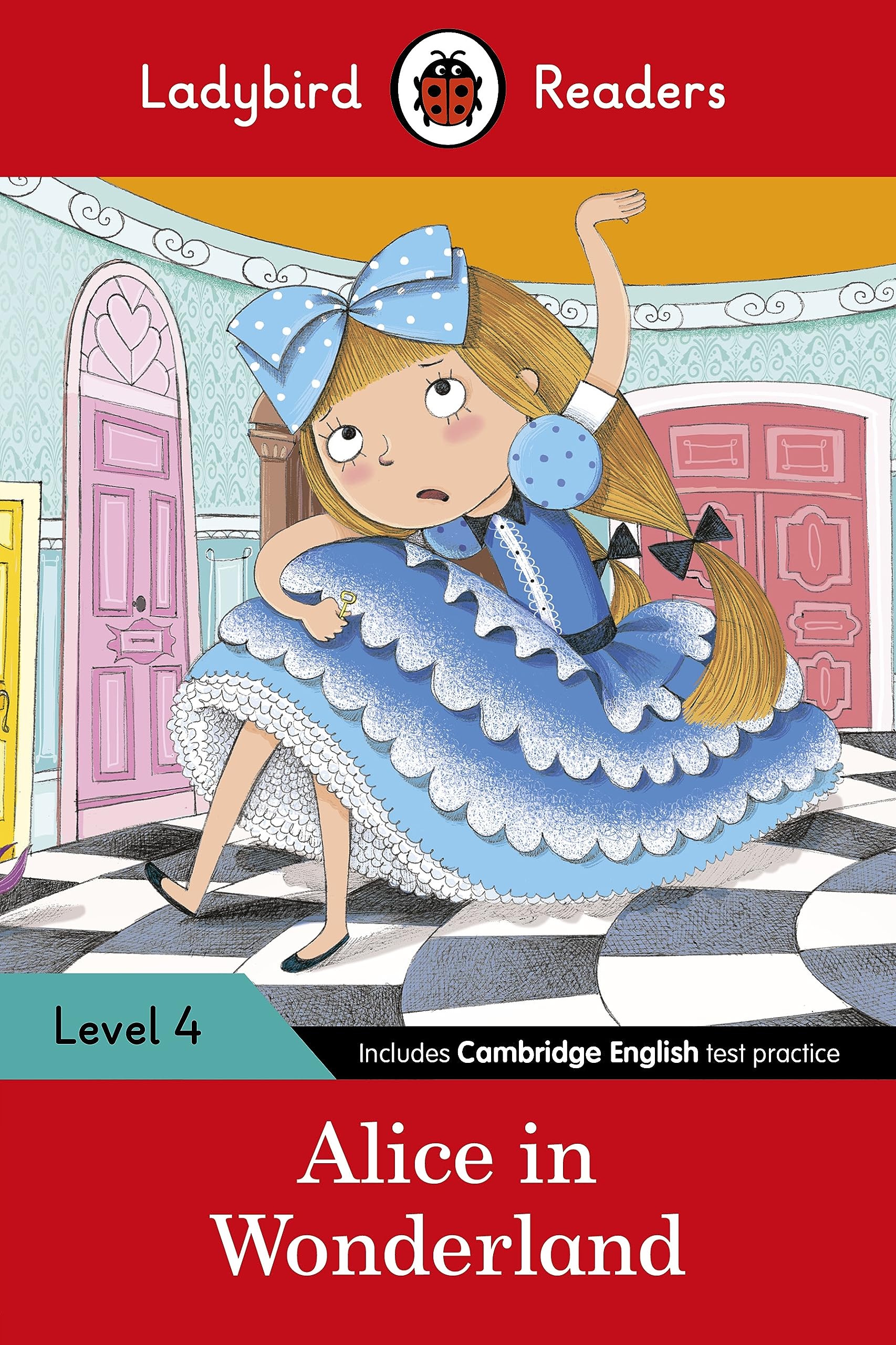 Ladybird Readers Level 4 - Alice in Wonderland (ELT Graded Reader): Level 4 (Elt Graded Reader) Novels & Short Stories