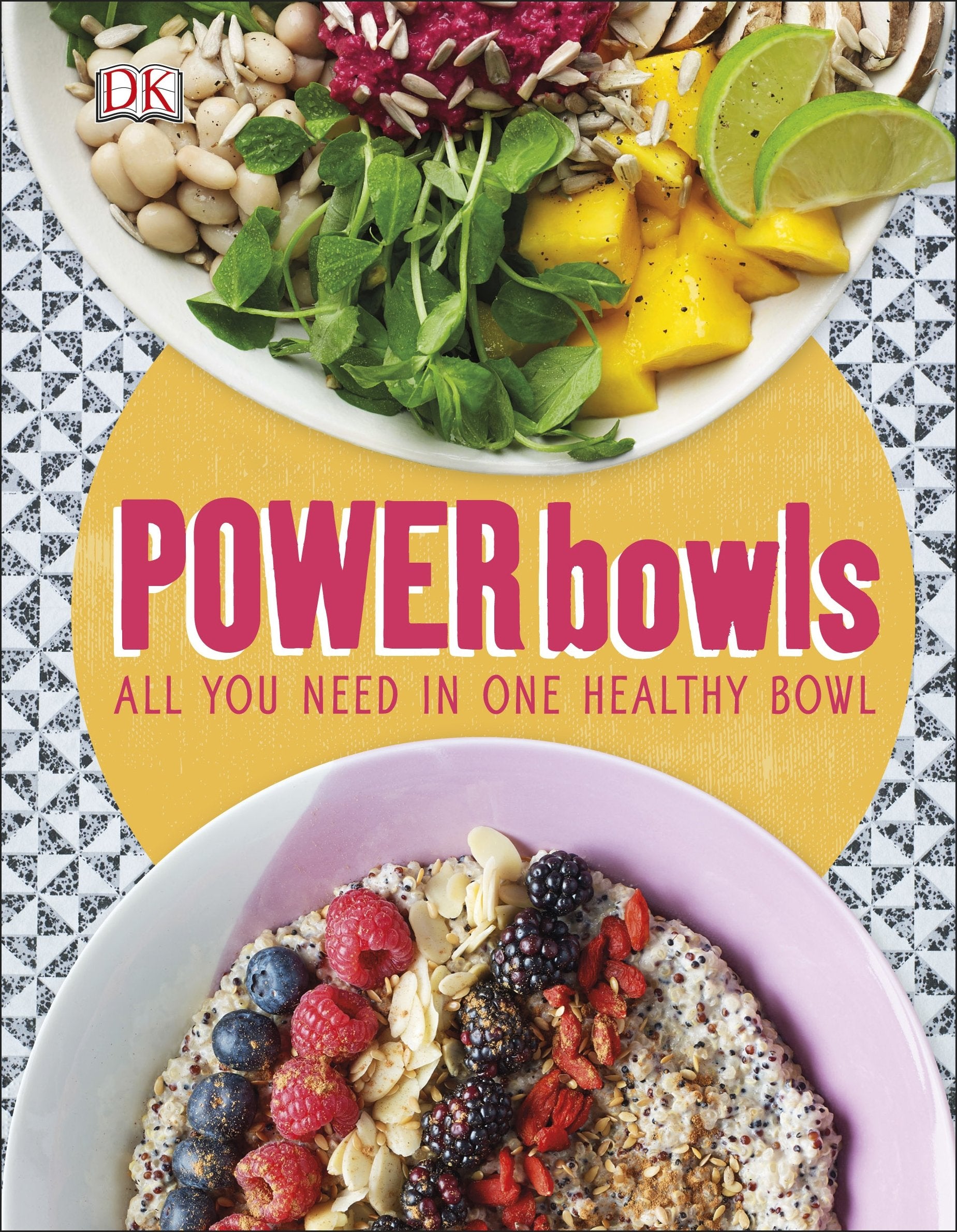 Power Bowls: All You Need in One Healthy Bowl Leisure, Home & Garden