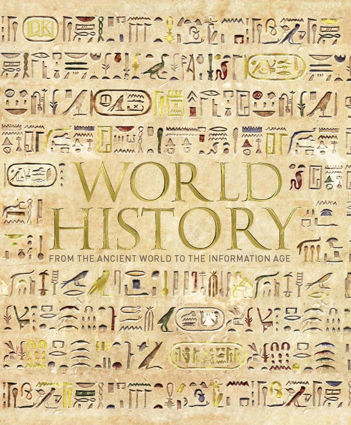 World History: From the Ancient World to the Information Age book