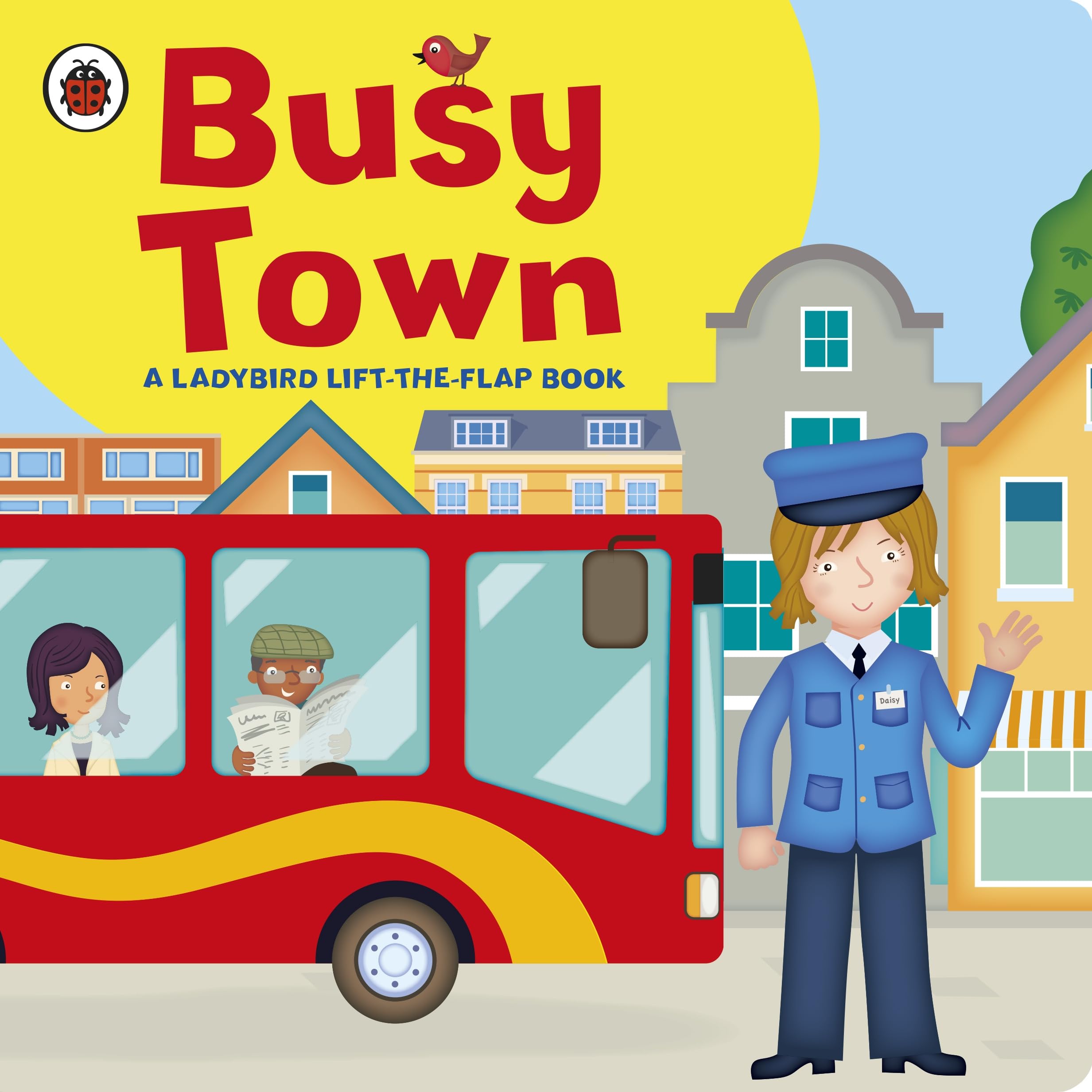 Ladybird lift-the-flap book: Busy Town Novels & Short Stories
