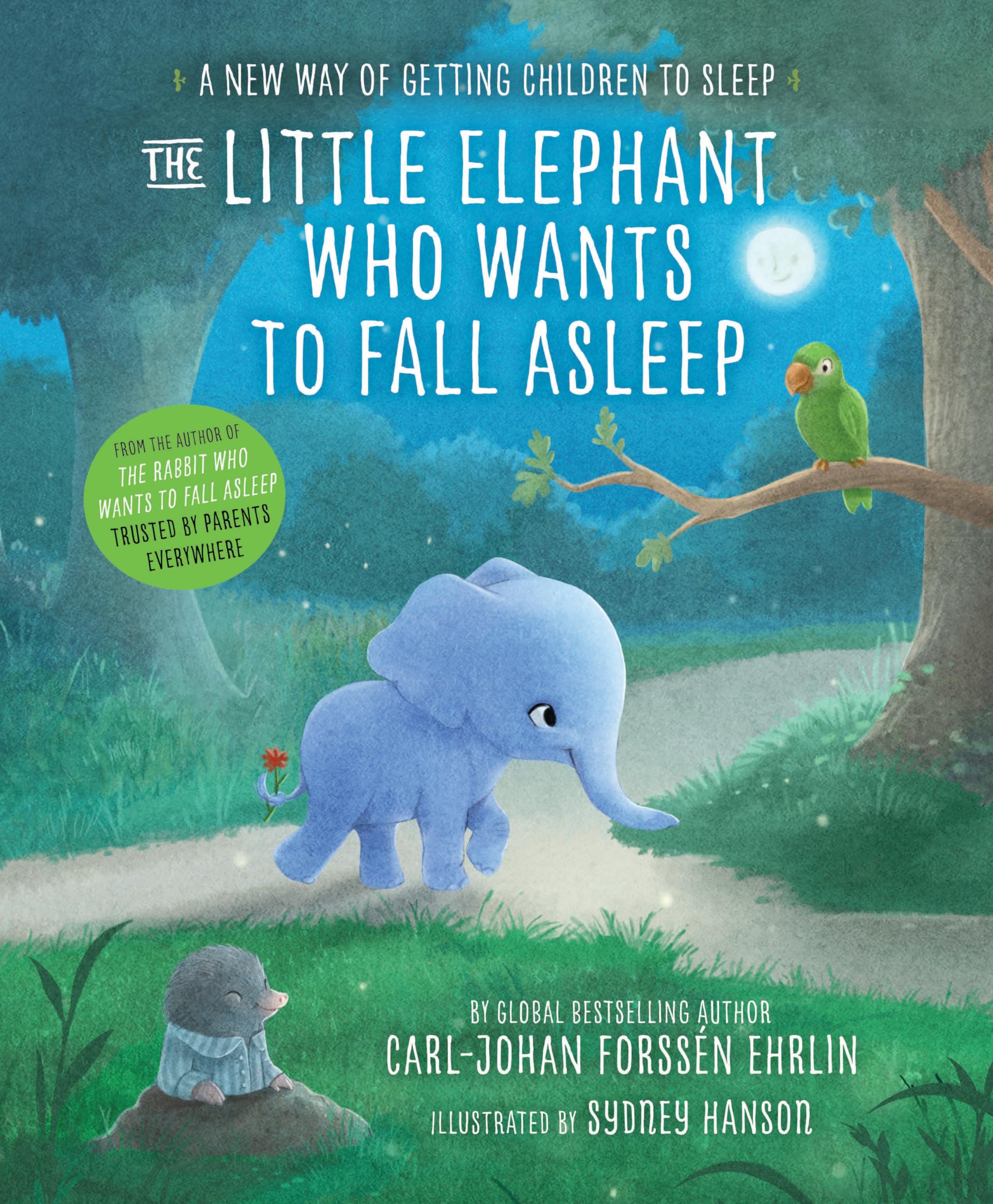 The Little Elephant Who Wants to Fall Asleep: A New Way of Getting Children to Sleep Lifestyle