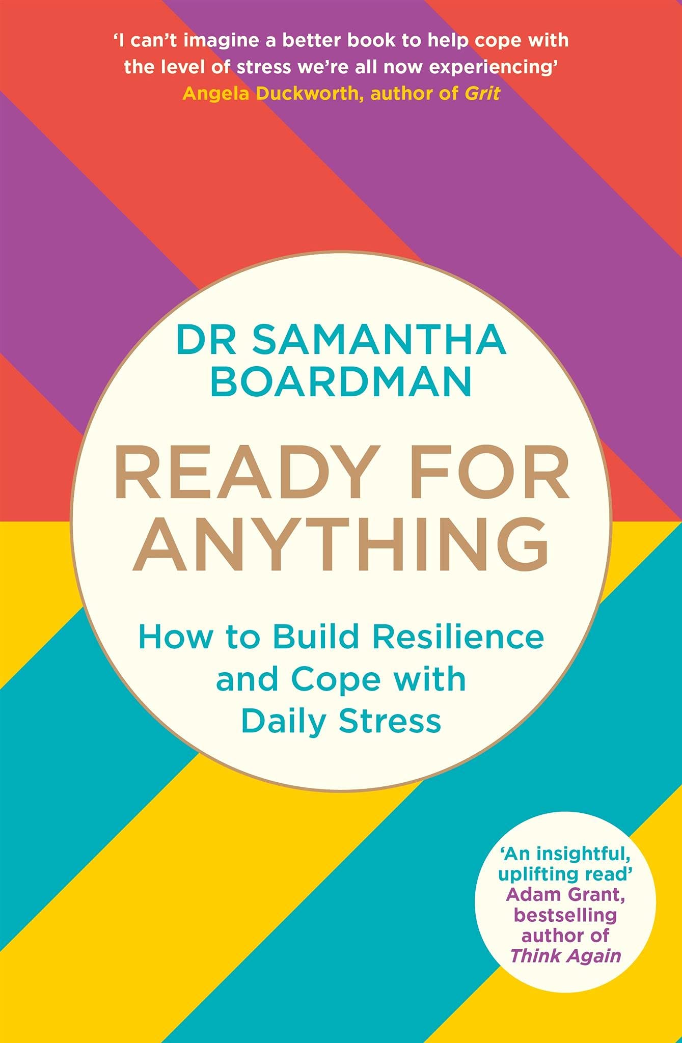 Ready for Anything: How to Build Resilience and Cope with Daily Stress Health, Nutrition & Fitness