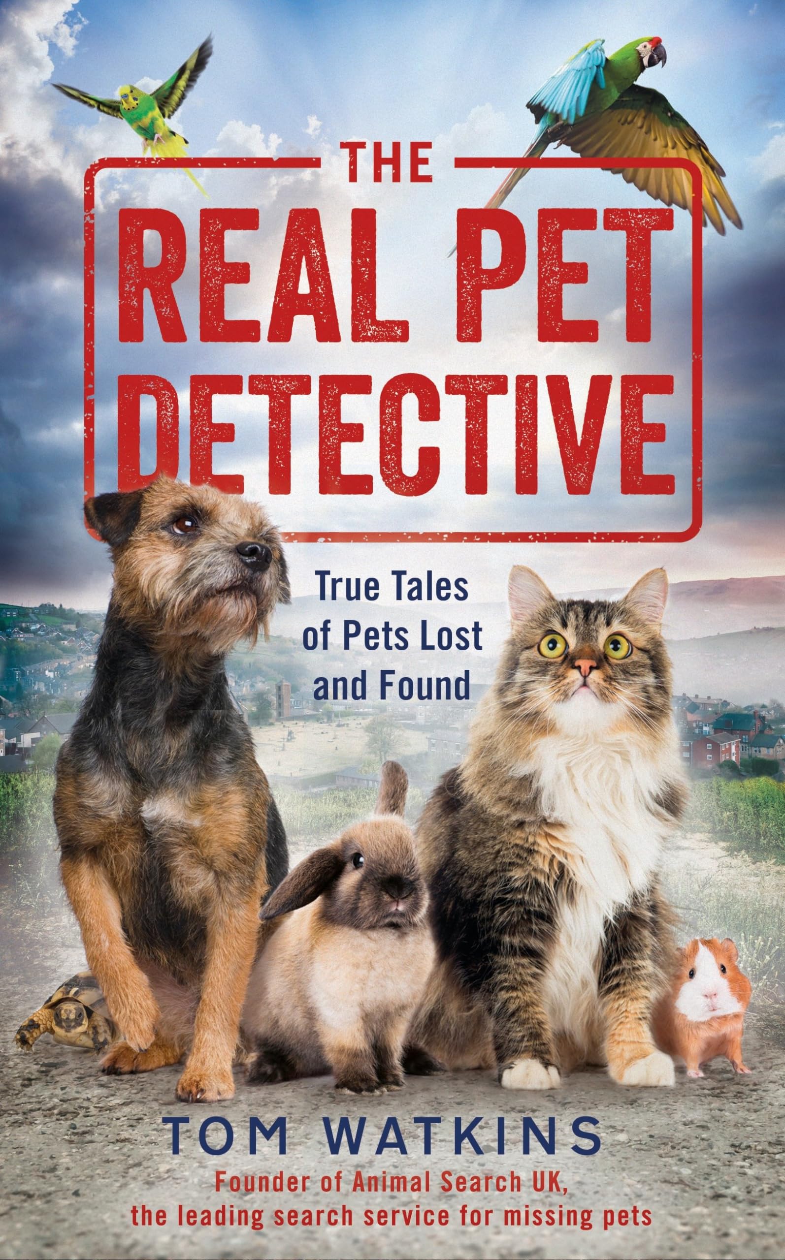 The Real Pet Detective: True Tales of Pets Lost and Found Art & Literature