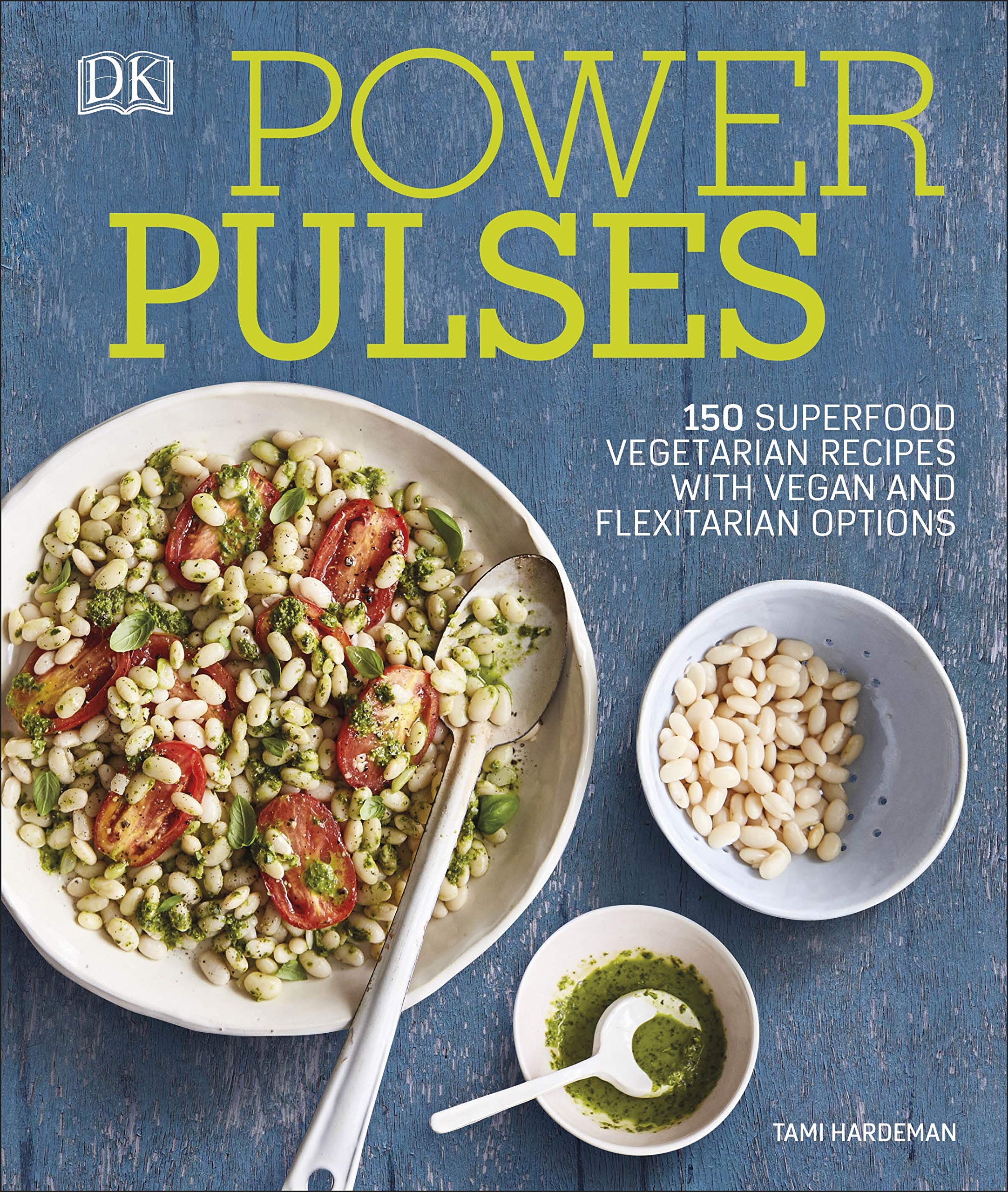 Power Pulses: 150 Superfood Vegetarian Recipes, Featuring Vegan and Meat Variations Leisure, Home & Garden