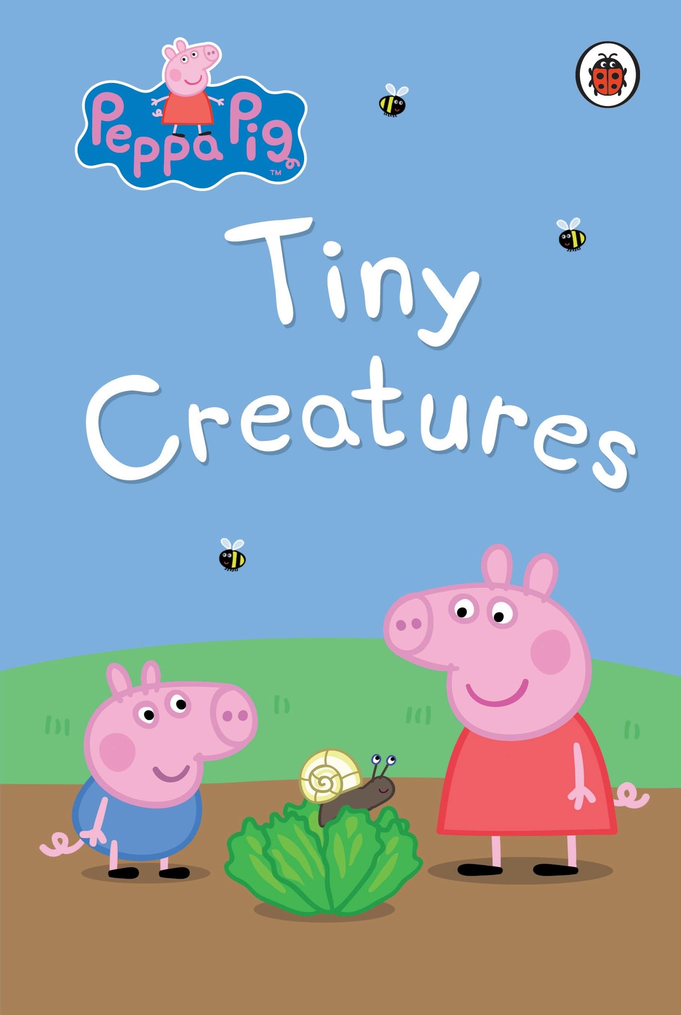 Peppa Pig: Tiny Creatures Novels & Short Stories for children