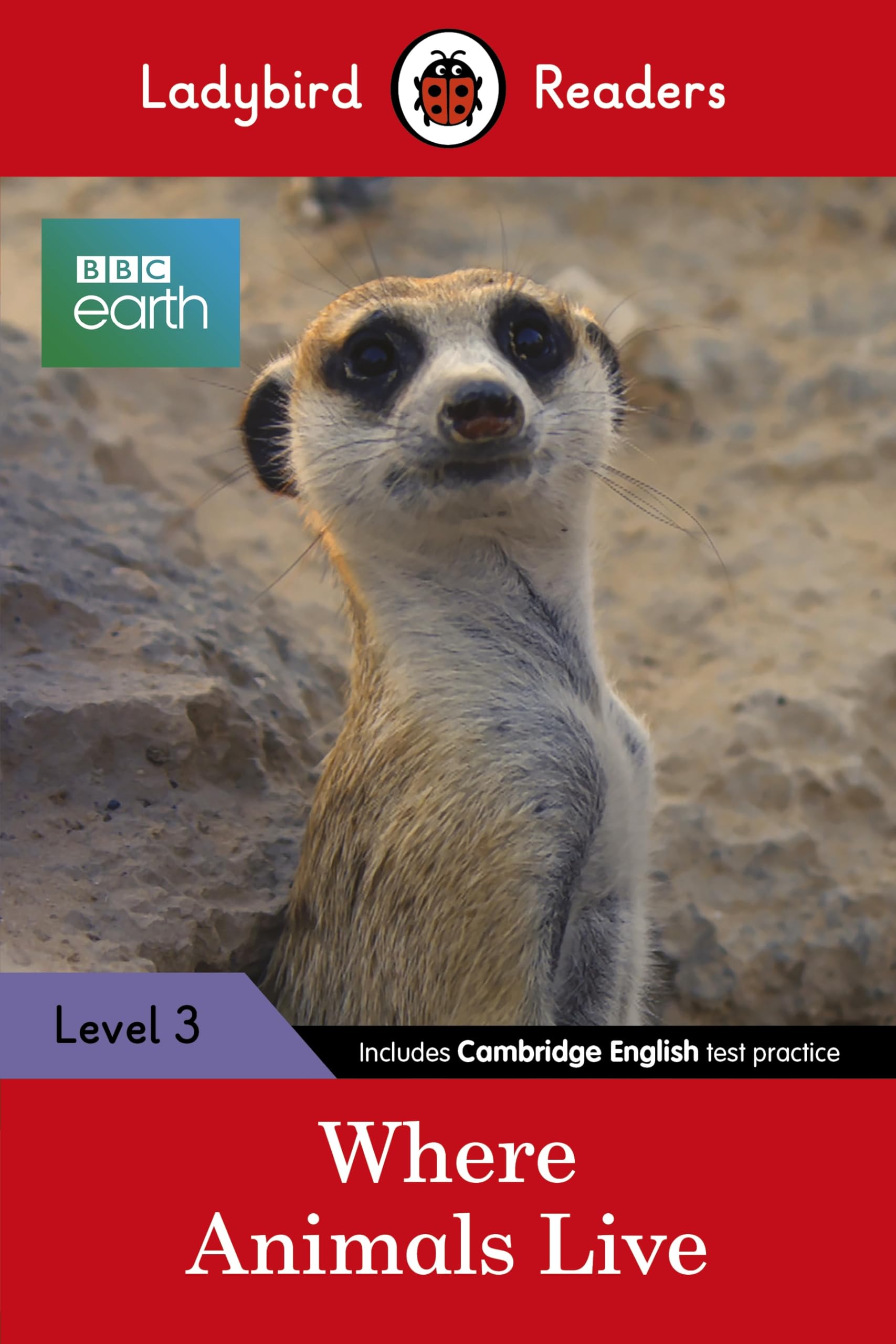 Ladybird Readers Level 3 - BBC Earth - Where Animals Live (ELT Graded Reader) book