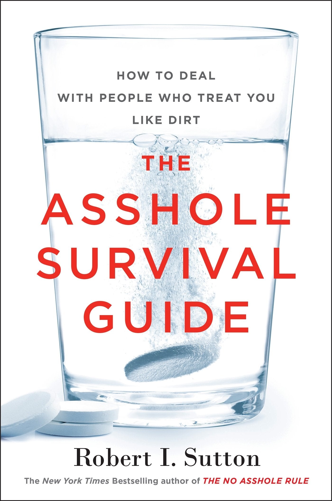 The Asshole Survival Guide Business, Finance & Career