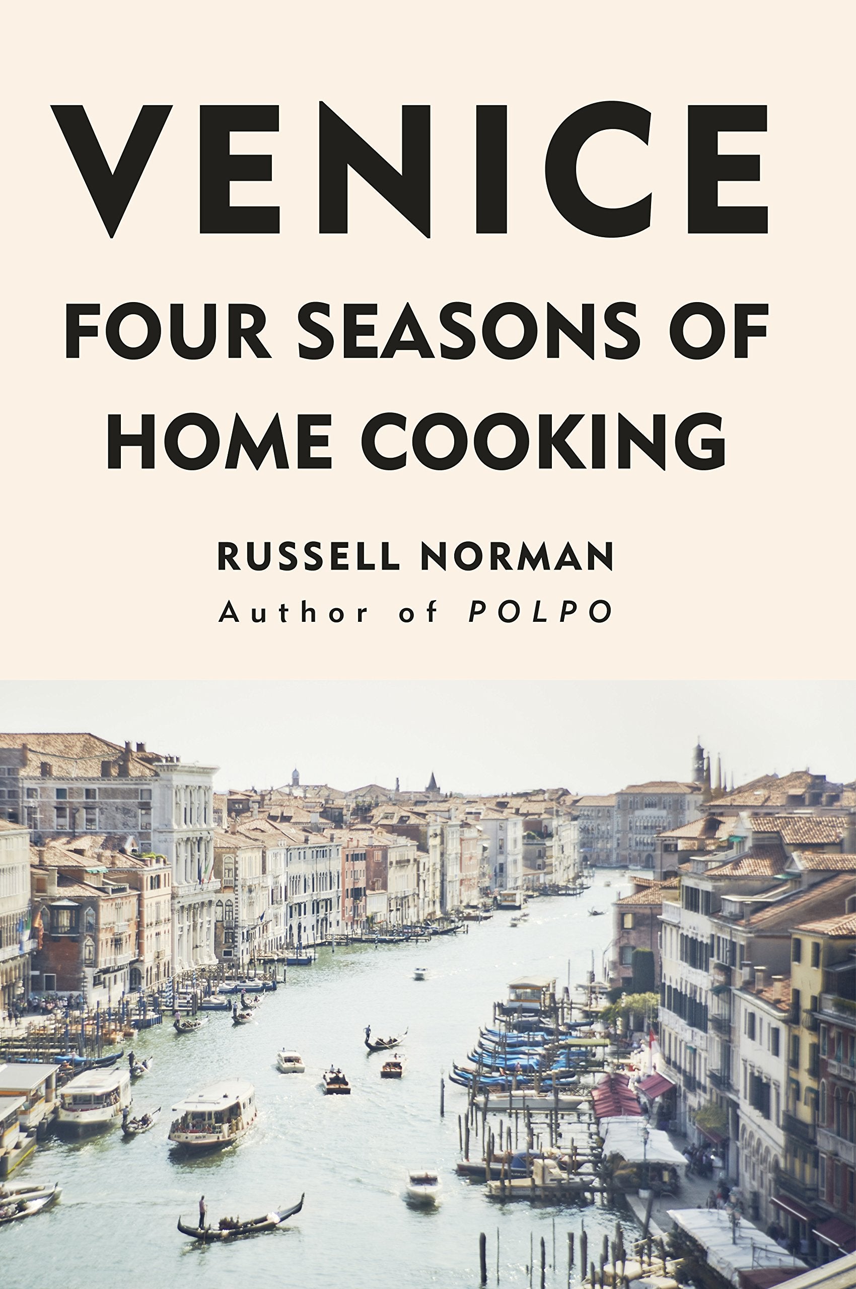 Venice: Four Seasons of Home Cooking Travel