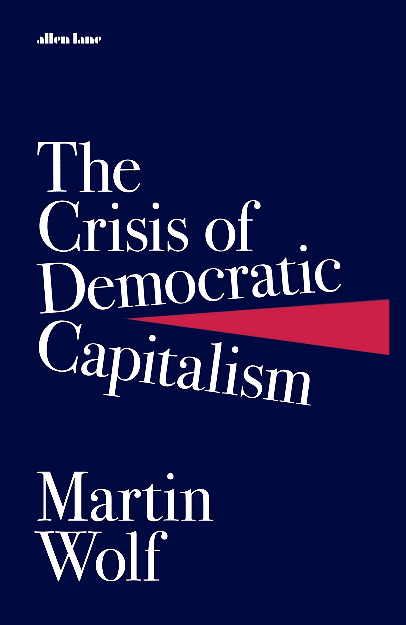 The Crisis of Democratic Capitalism Law