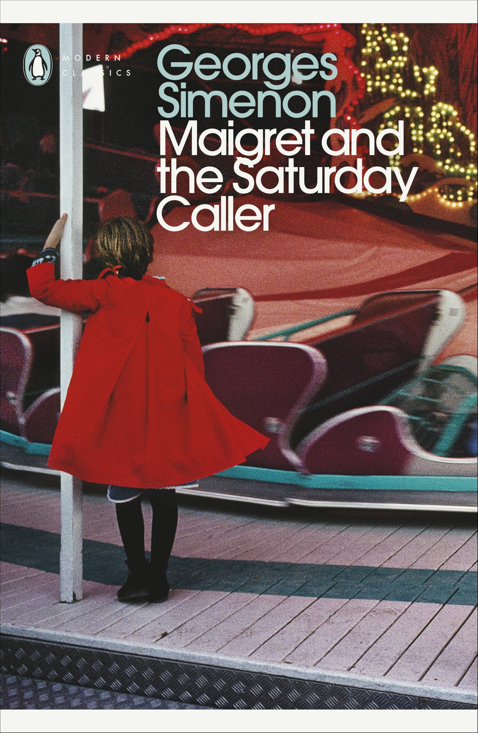 Maigret and the Saturday Caller: Inspector Maigret Classics