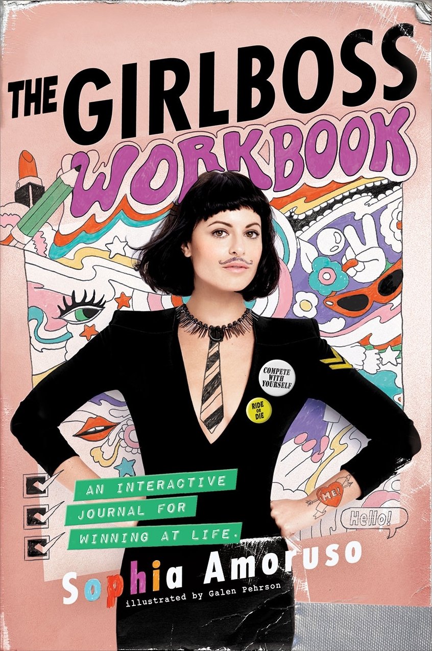 The Girlboss Workbook: An Interactive Journal for Winning at Life Social Sciences