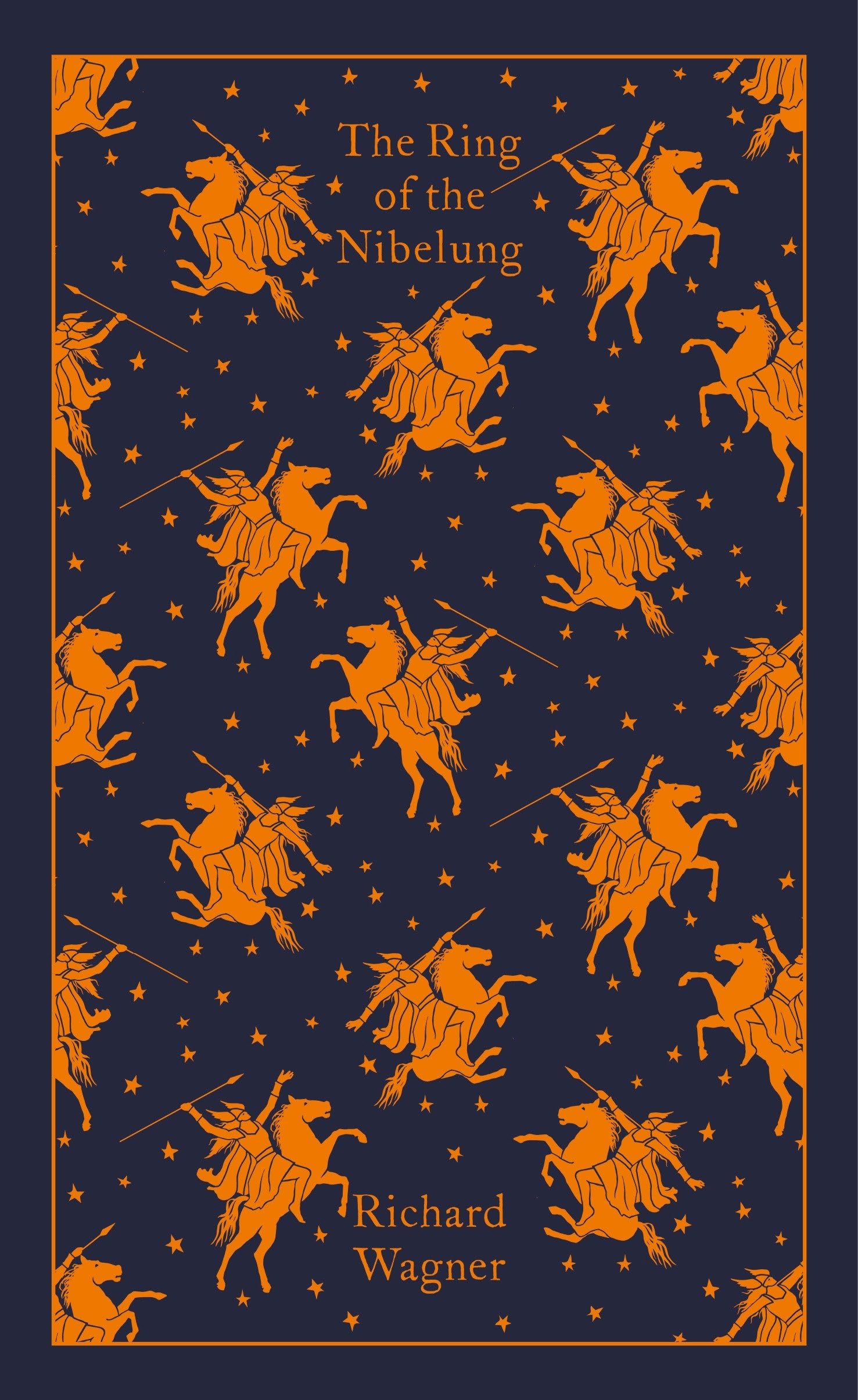 The Ring of the Nibelung (Penguin Clothbound Classics) Poetry