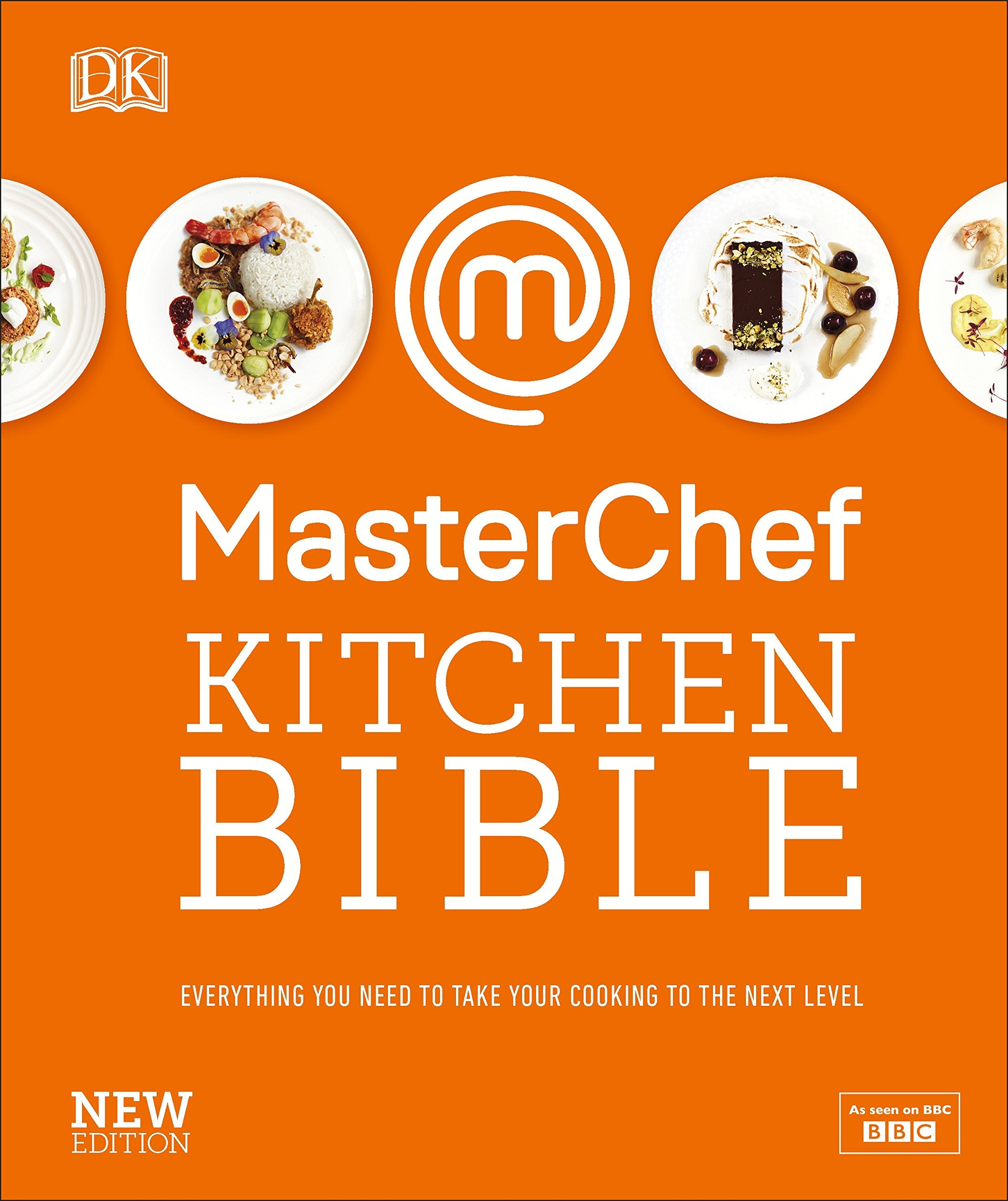 MasterChef Kitchen Bible New Edition: Everything you need to take your cooking to the next level book