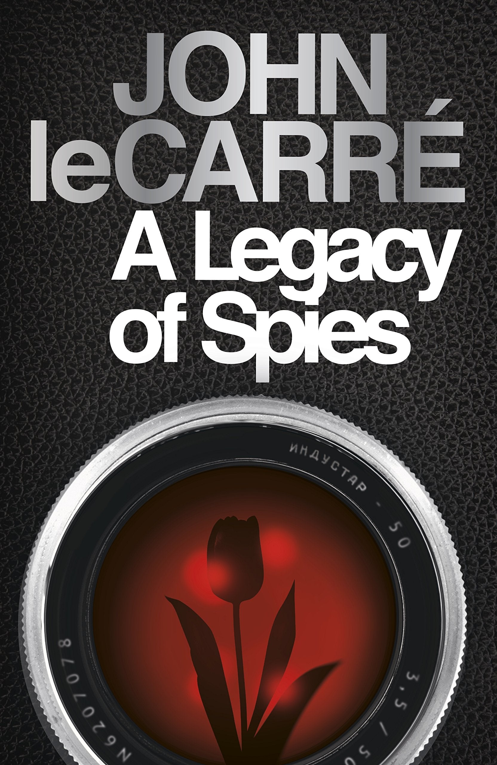 A Legacy of Spies: John Le Carré Contemporary literature