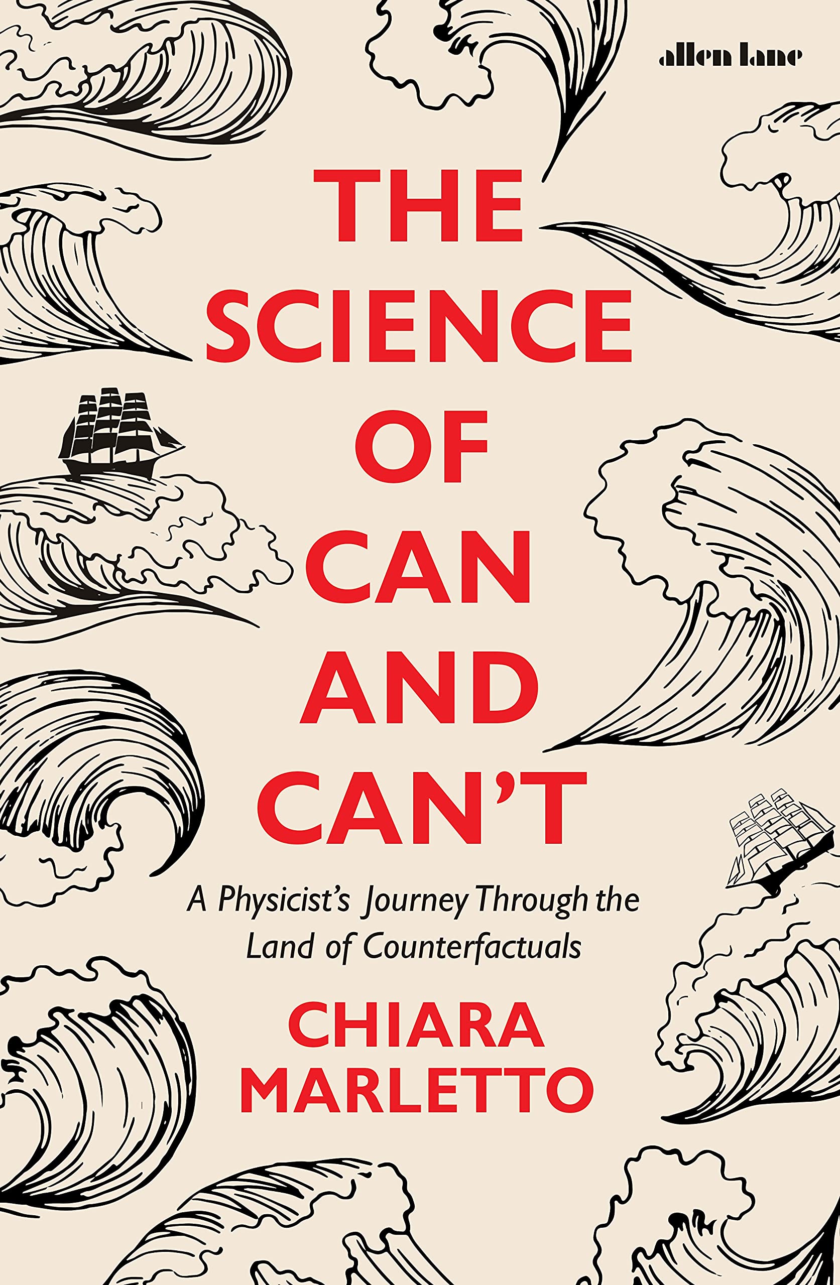 The Science of Can and Can't: A Physicist's Journey Through the Land of Counterfactuals Philosophy