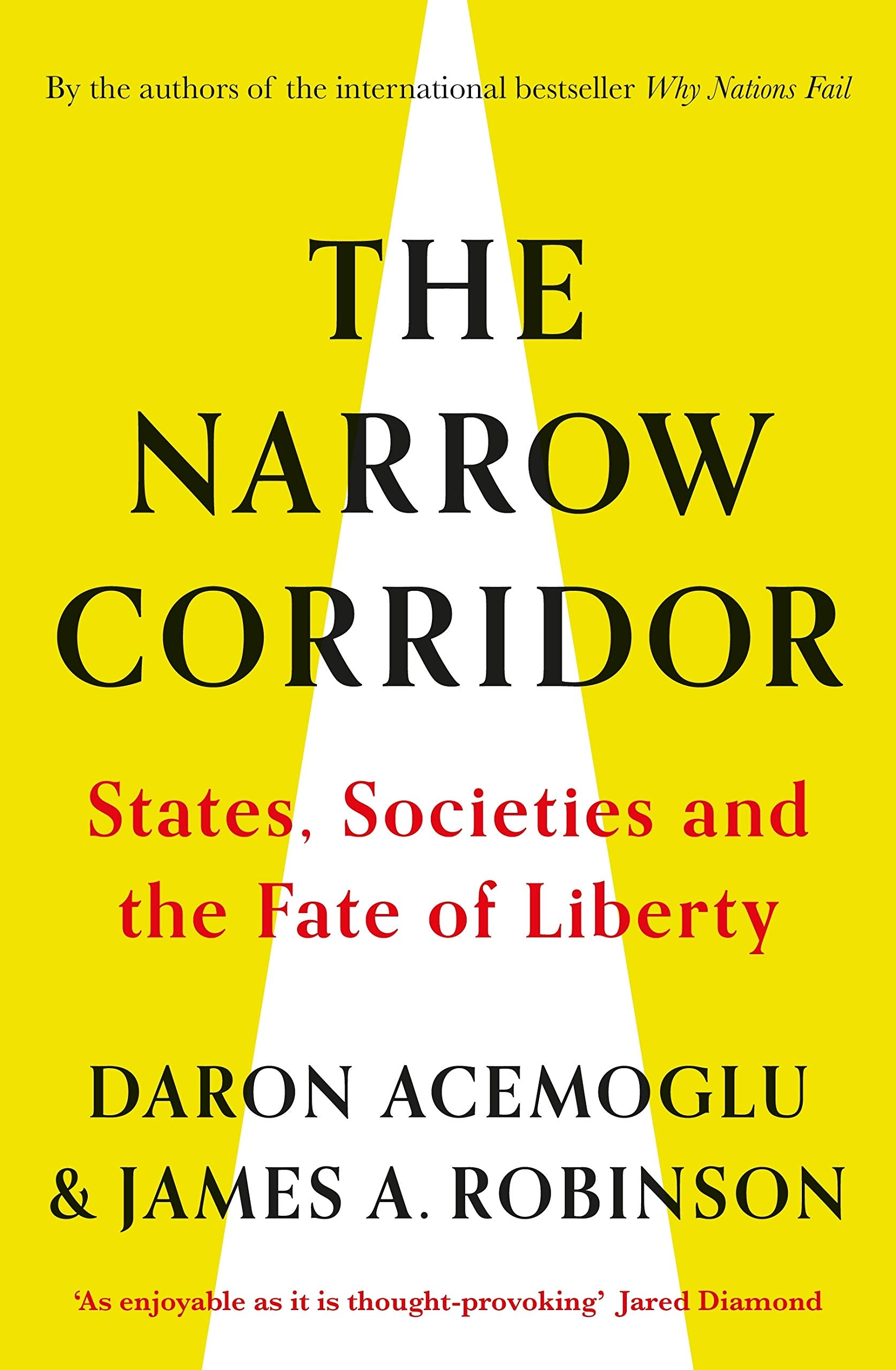 The Narrow Corridor: States, Societies, and the Fate of Liberty Law