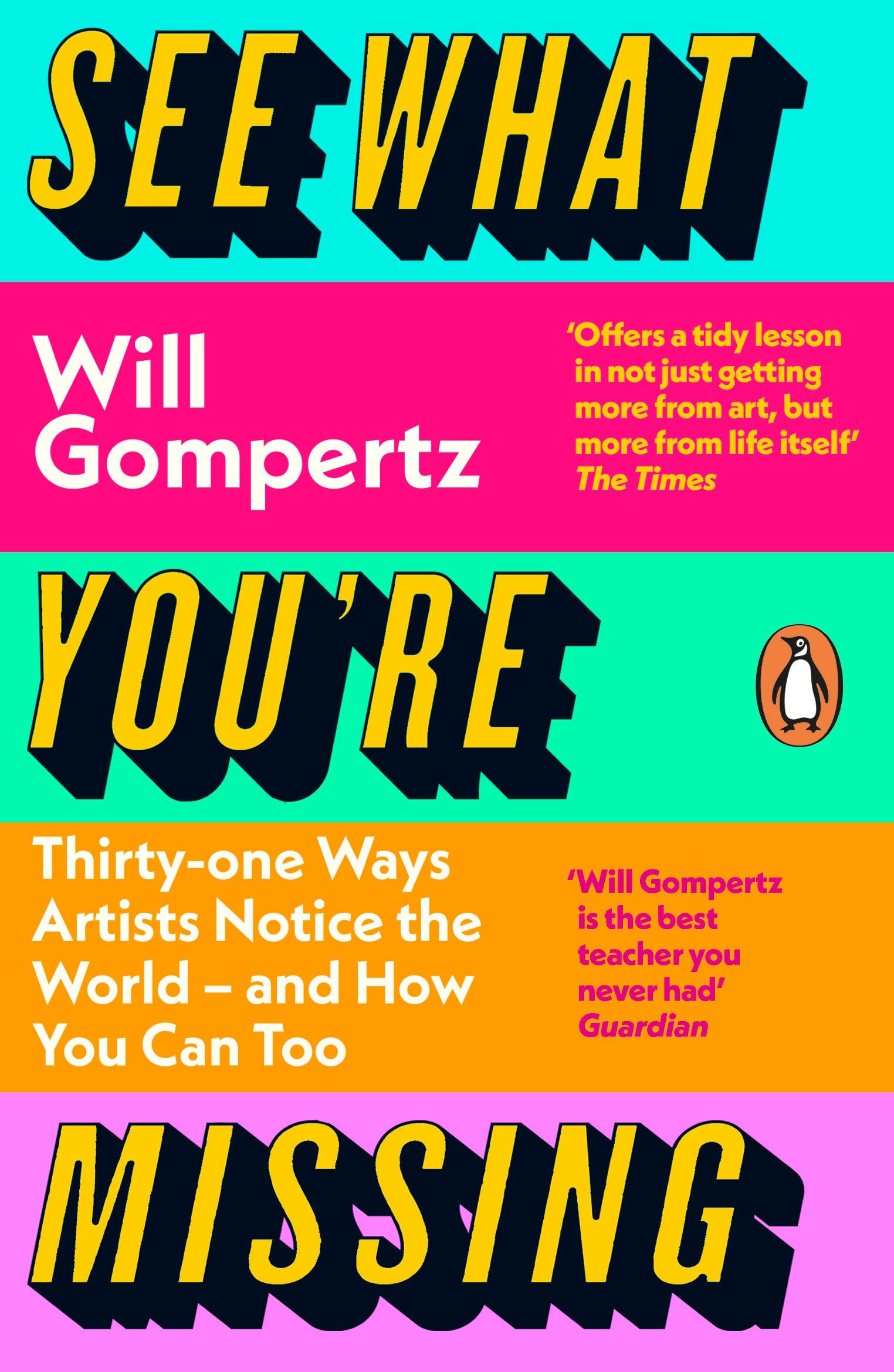 See What You're Missing: 31 Ways Artists Notice the World – and How You Can Too Philosophy